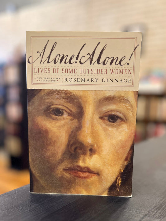 Alone! Alone! - Edited by Rosemary Dinnage