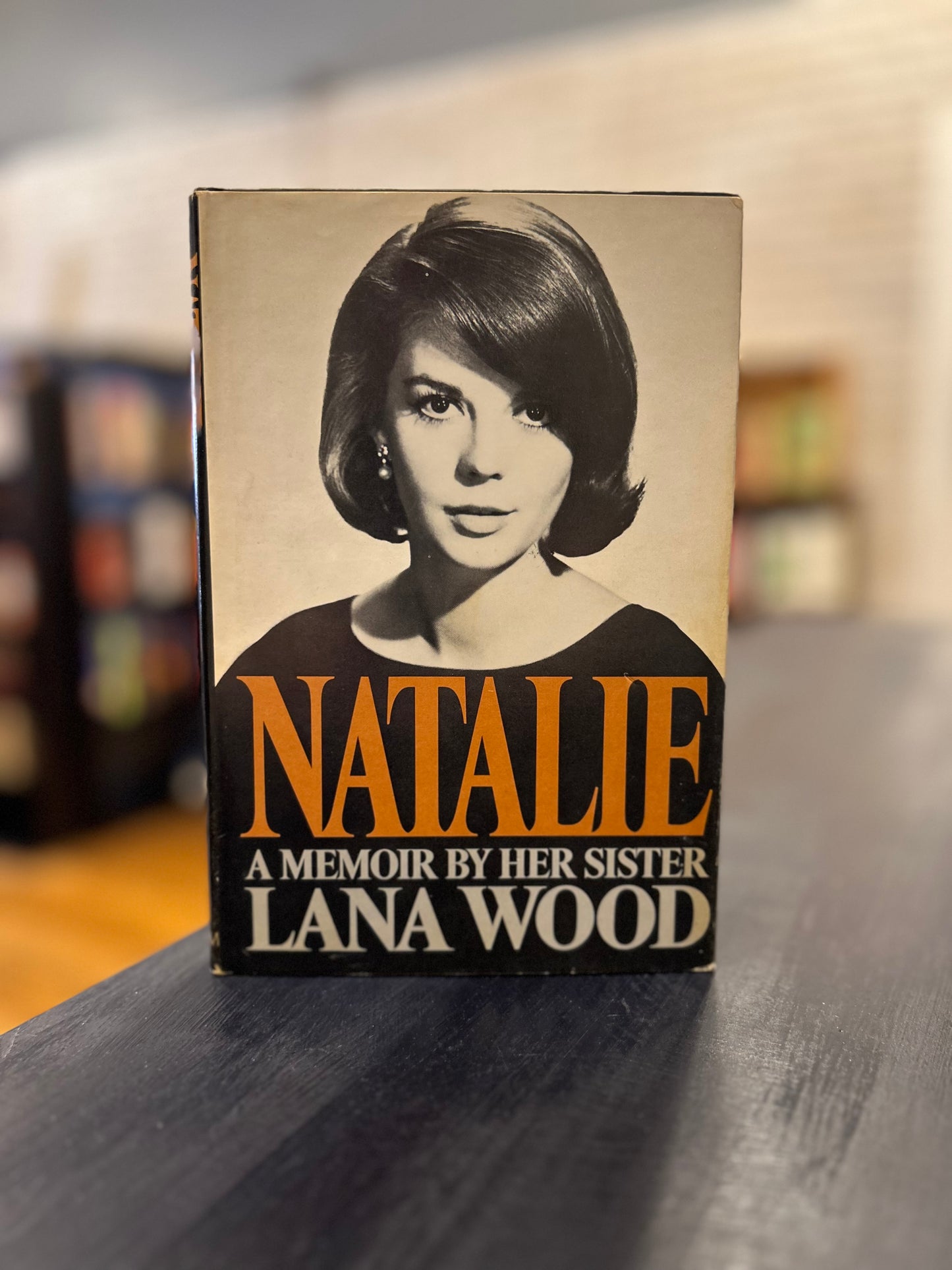 Natalie - a Memoir By Her Sister Lana Wood