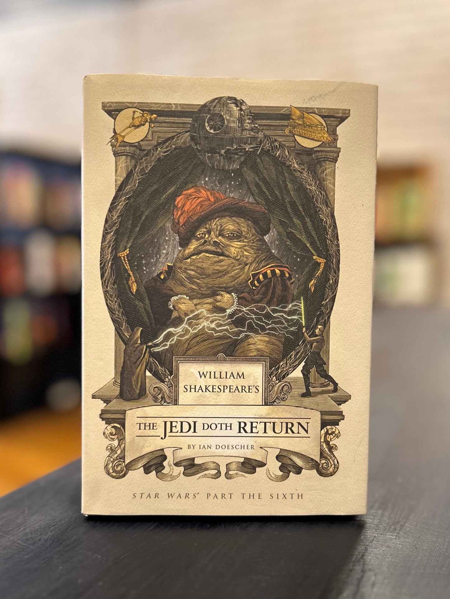 William Shakespeares - The Jedi Doth Return - Ian Doescher
