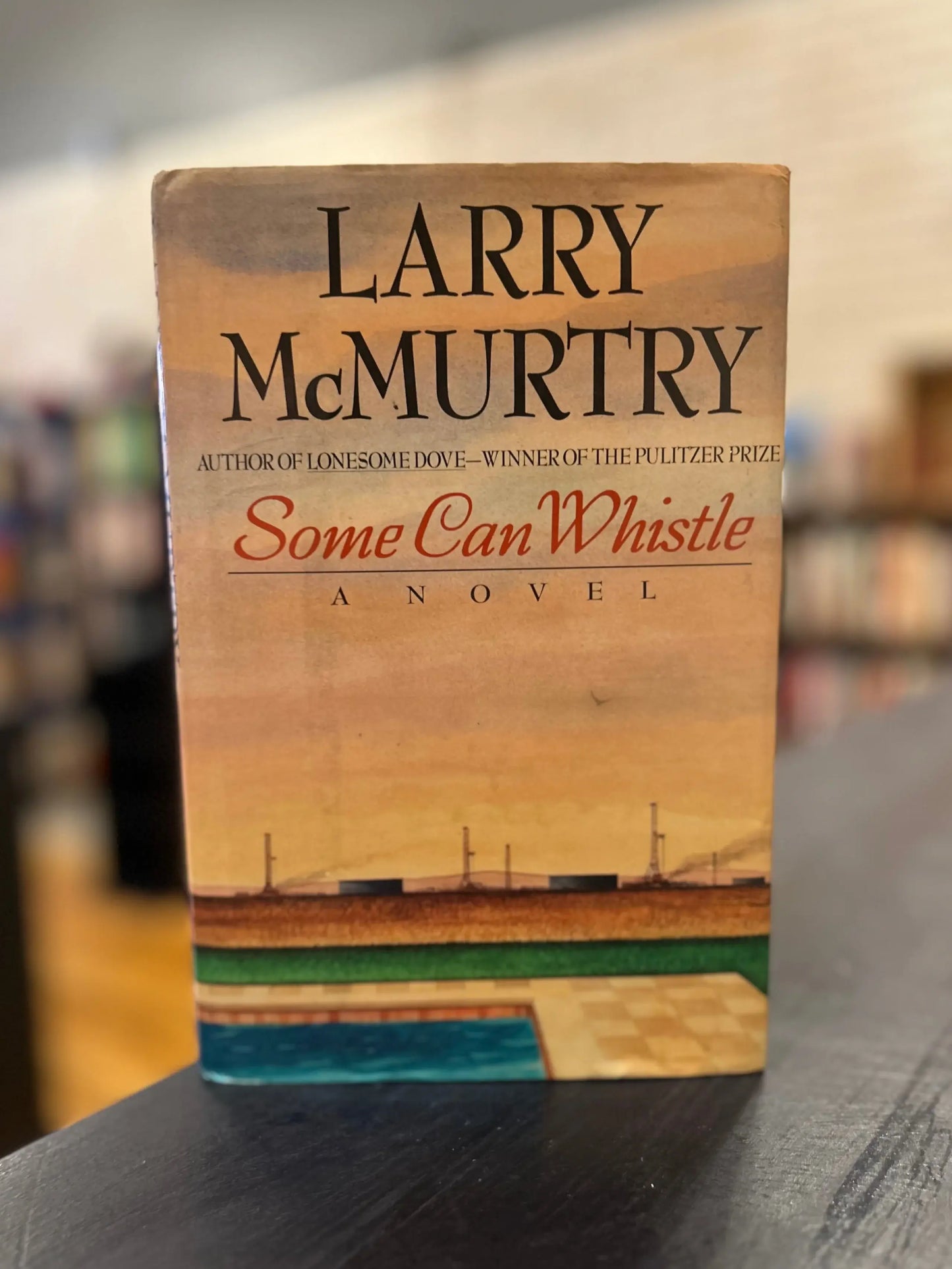 Some Can Whistle by Larry McMurtry