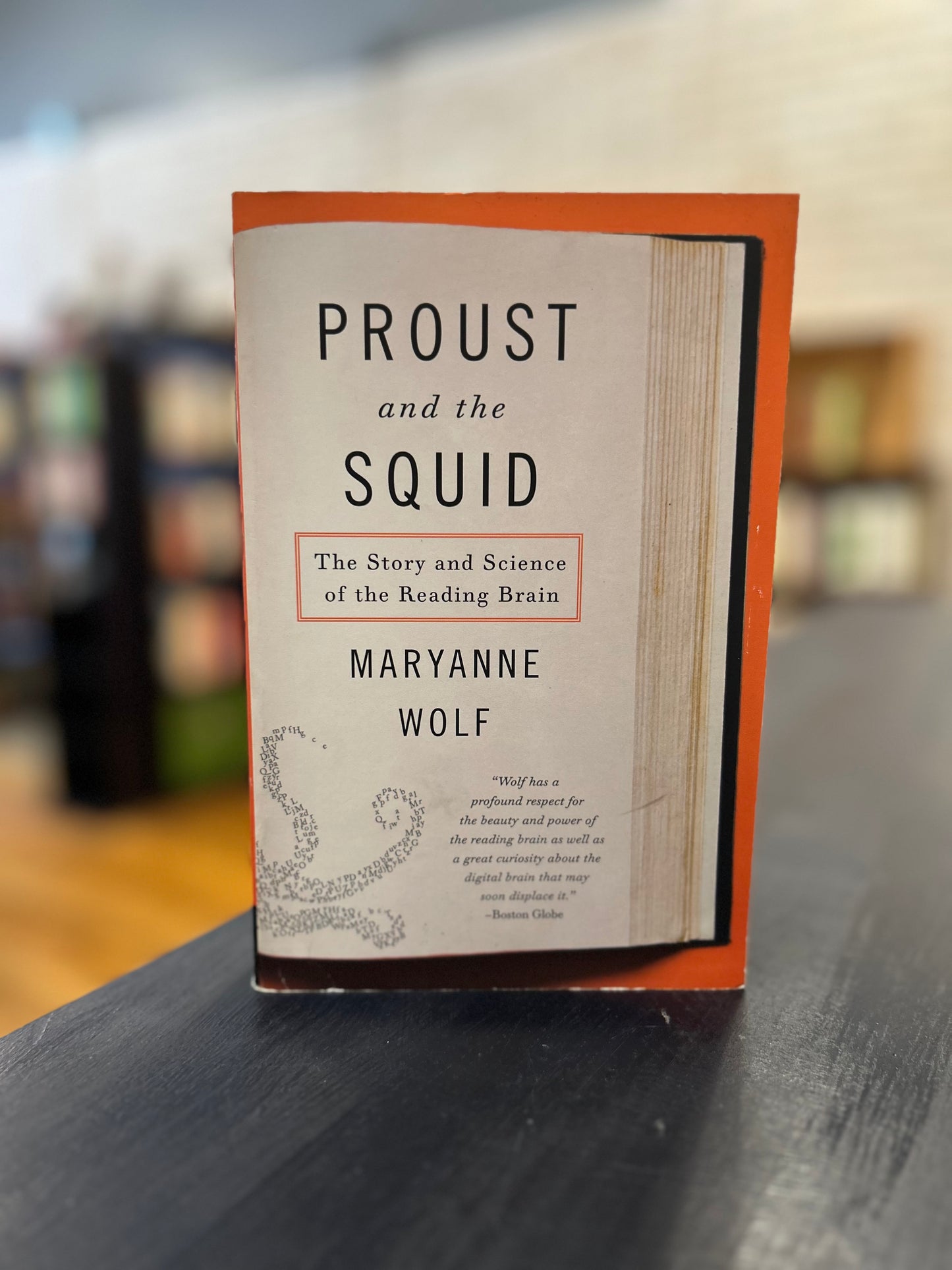 Proust and the Squid - Maryanne Wolf