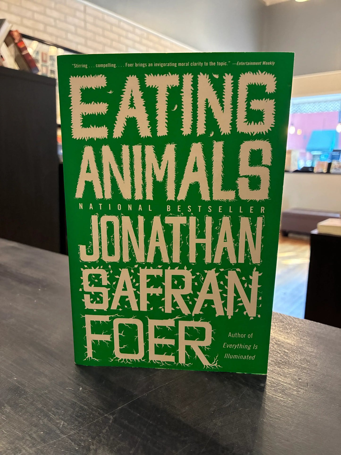 Eating Animals - Jonathan Safran Foer