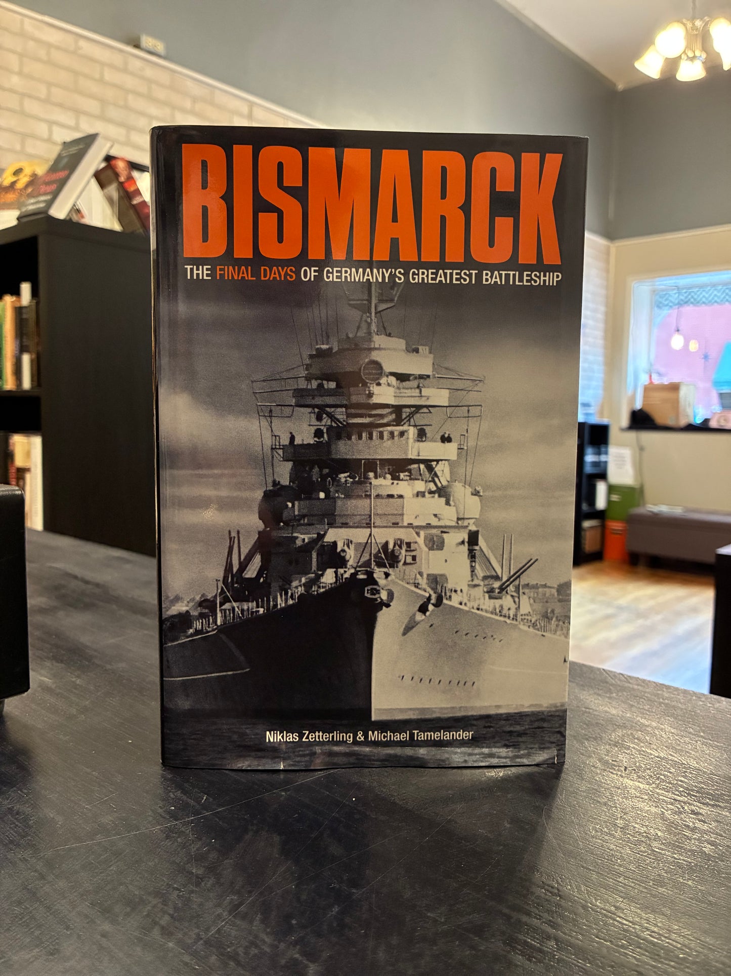 Bismarck - Niklas Zetterling & Michael Tamelander