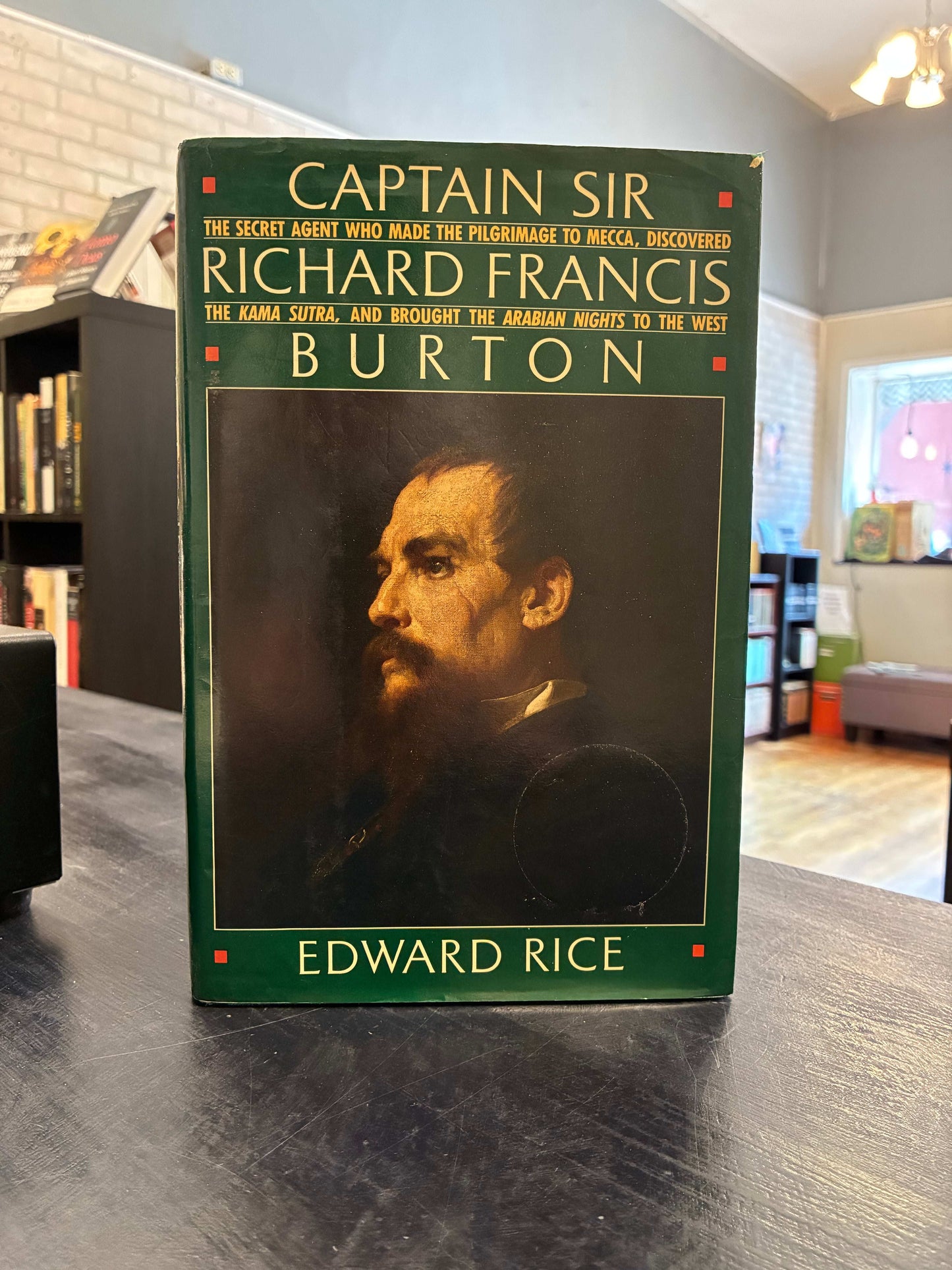 Captain Sir Richard Francis Burton - Edward Rice