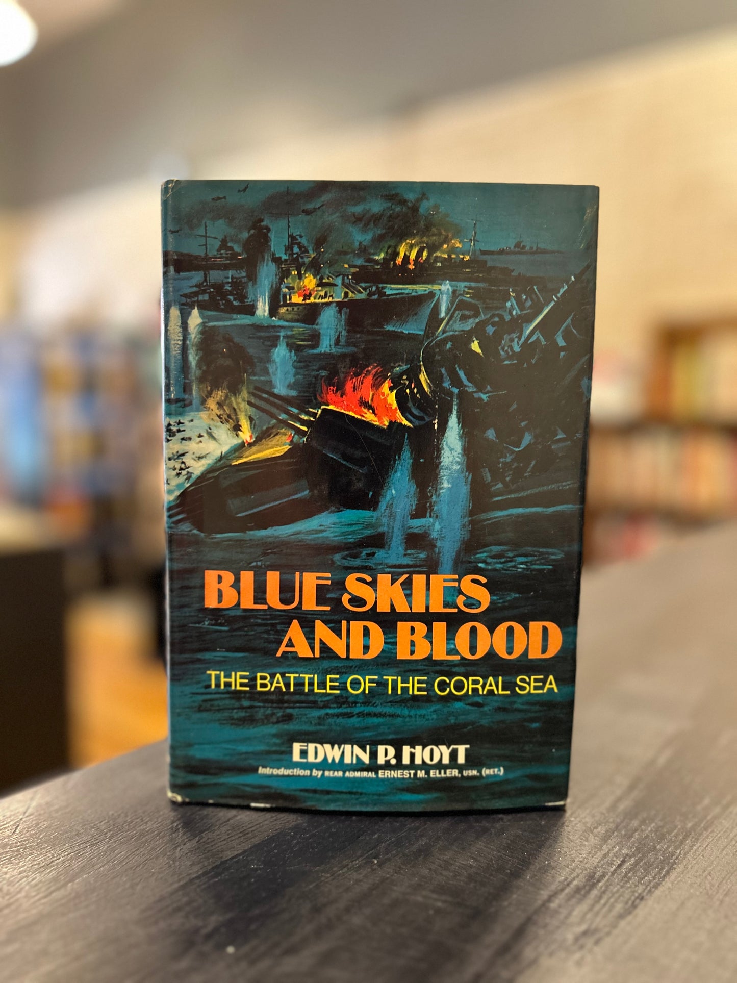 Blue Skies and Blood: The Battle of the Coral Sea by Edwin R. Hoyt