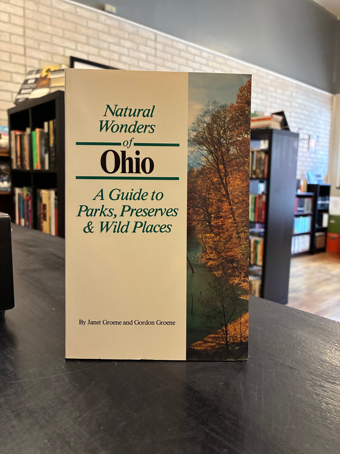 Natural Wonders of Ohio A Guide to Parks, Preserves & Wild Places