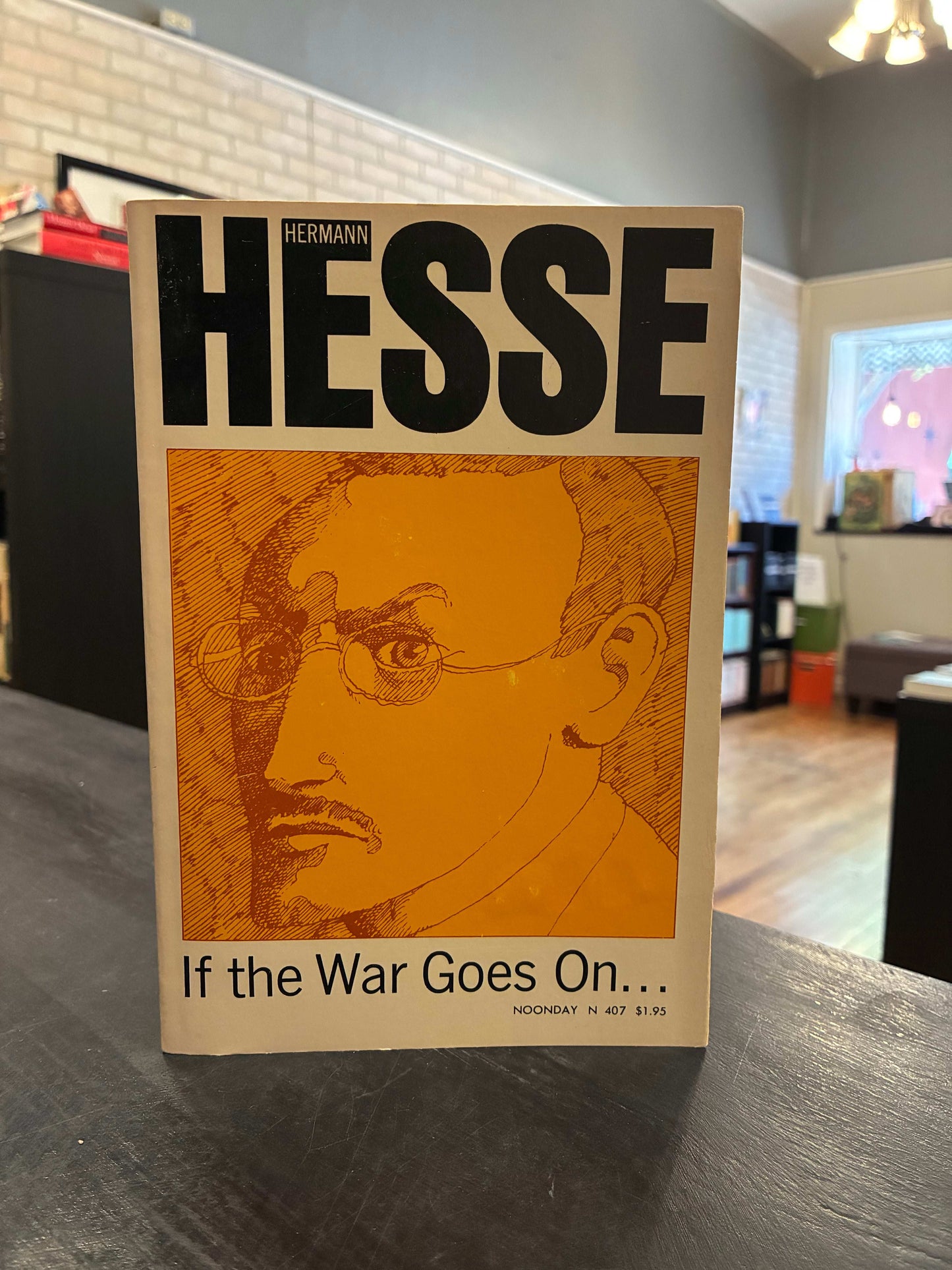 If The War Goes on... Hermann Hesse