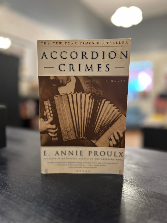 Accordion Crimes - Annie Proulx