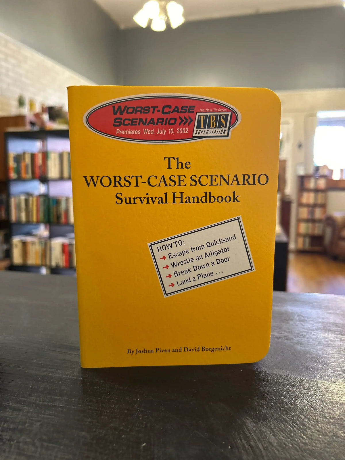 Worst Case Scenario