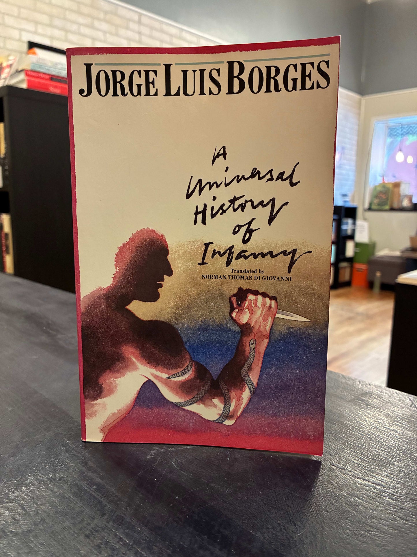 A Universal History of Infamy- Jorge Luis Borges