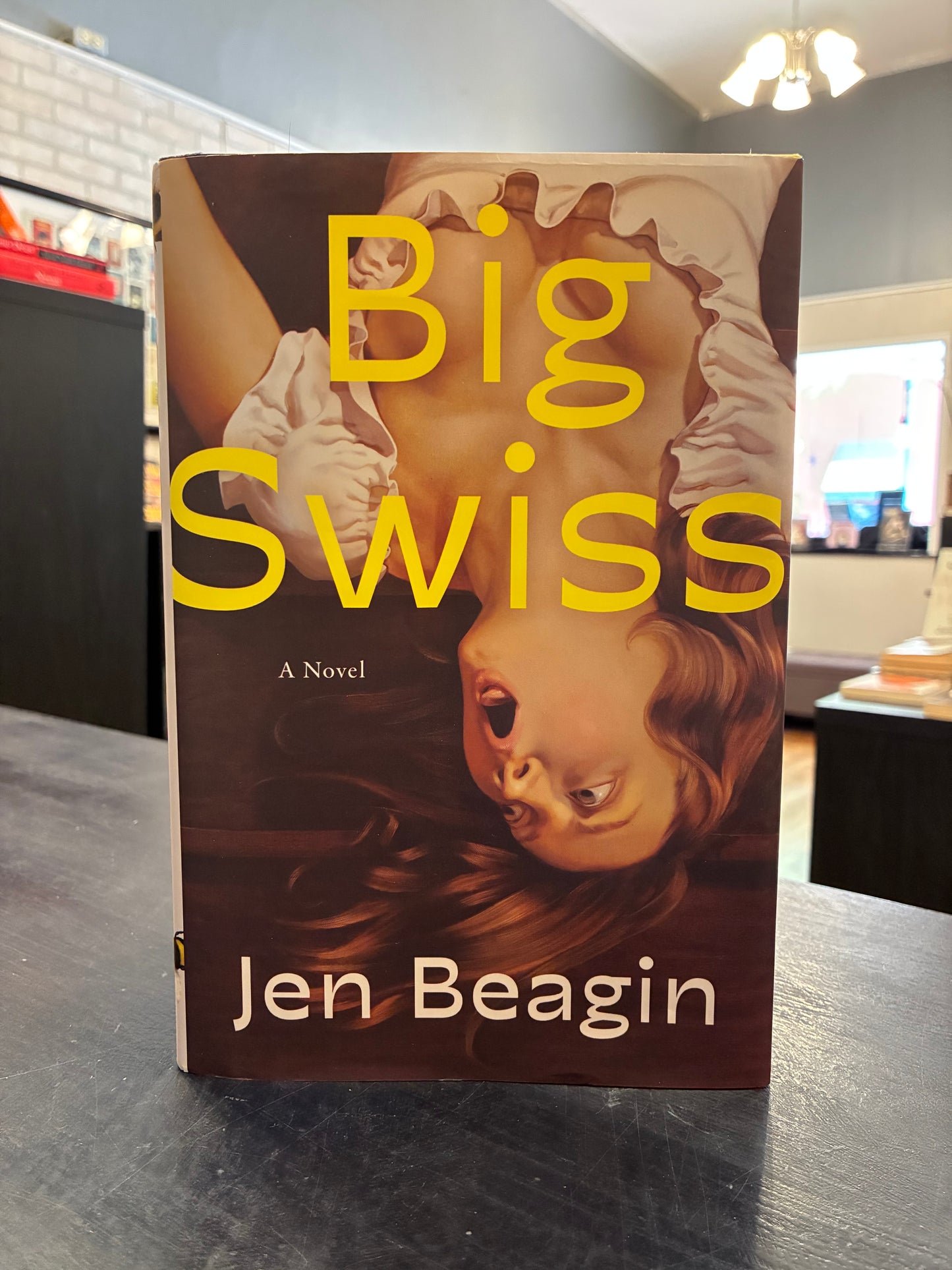 Big Swiss - Jen Beagin