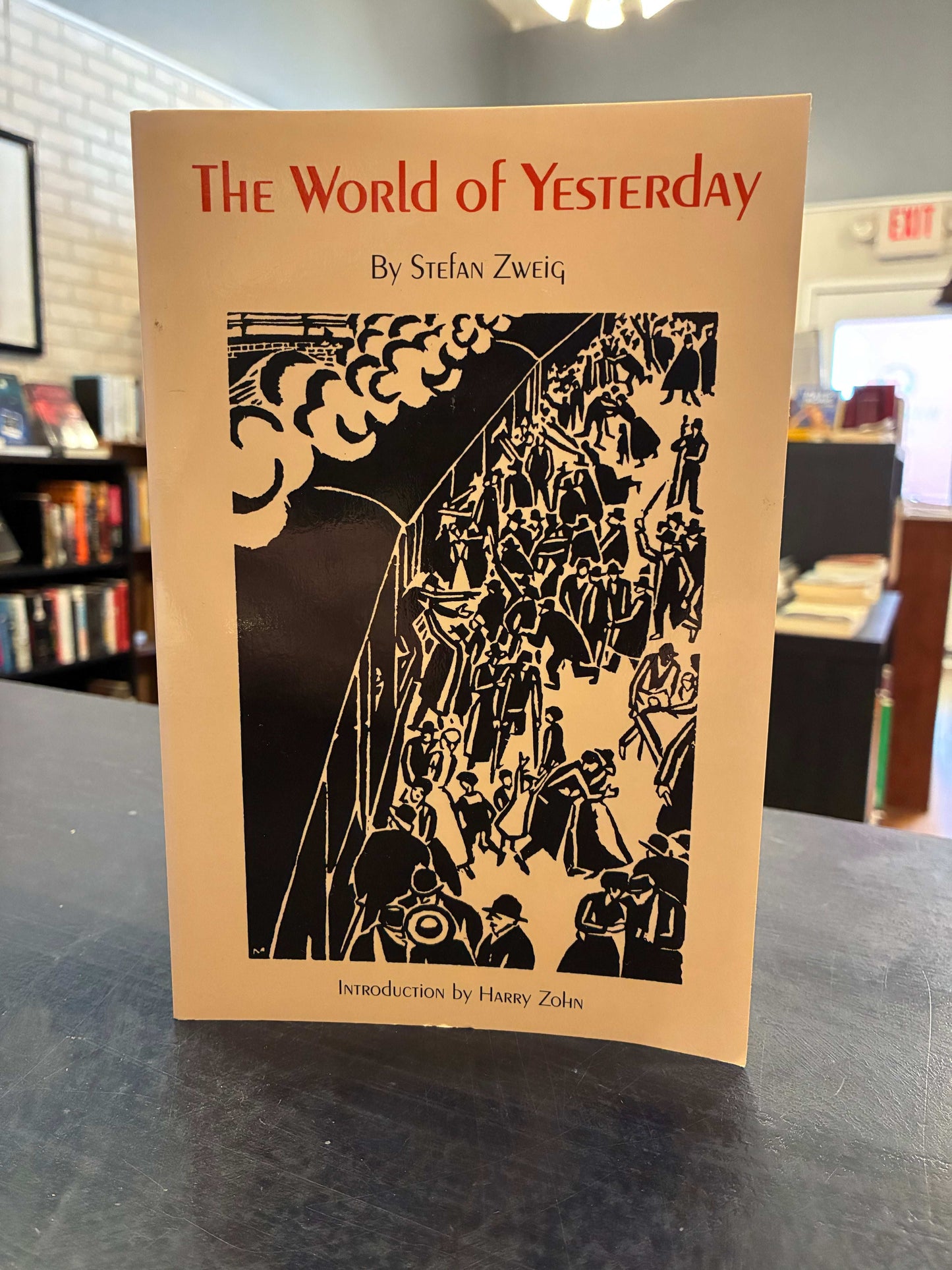 The World of Yesterday - Stefan Zweig