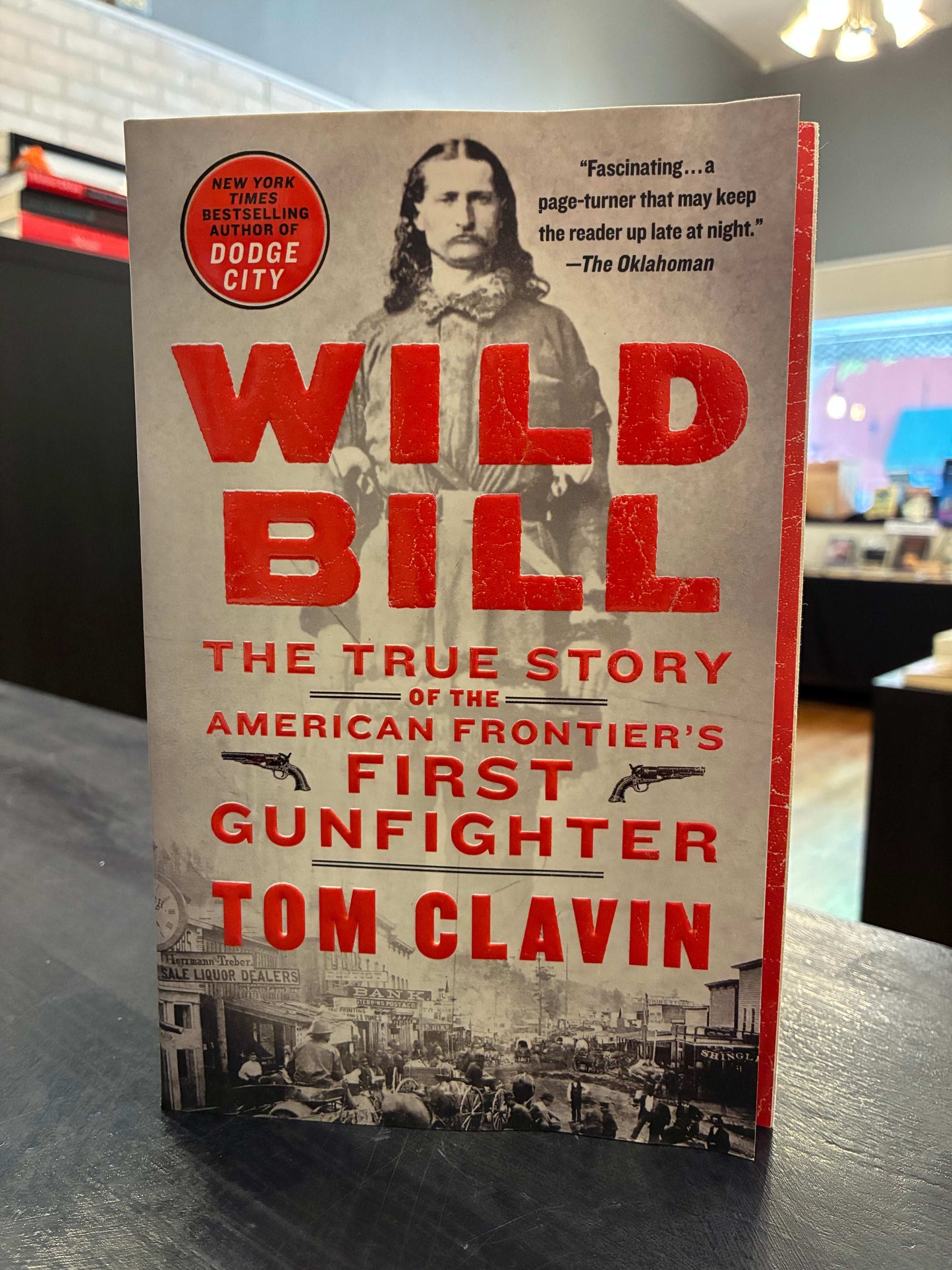 Wild Bill - Tom Clavin