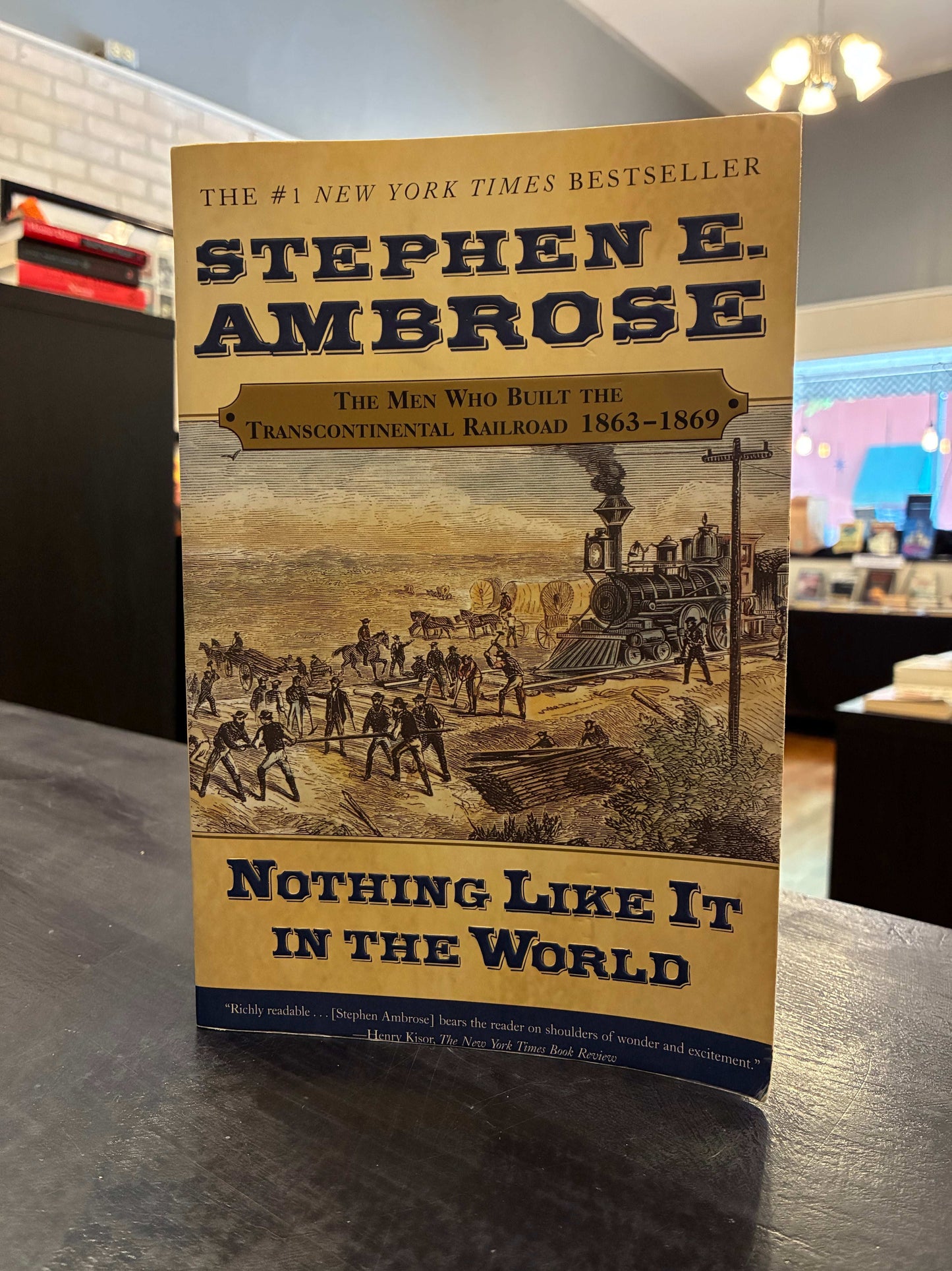 Nothing Like It in the World - Stephen E. Ambrose