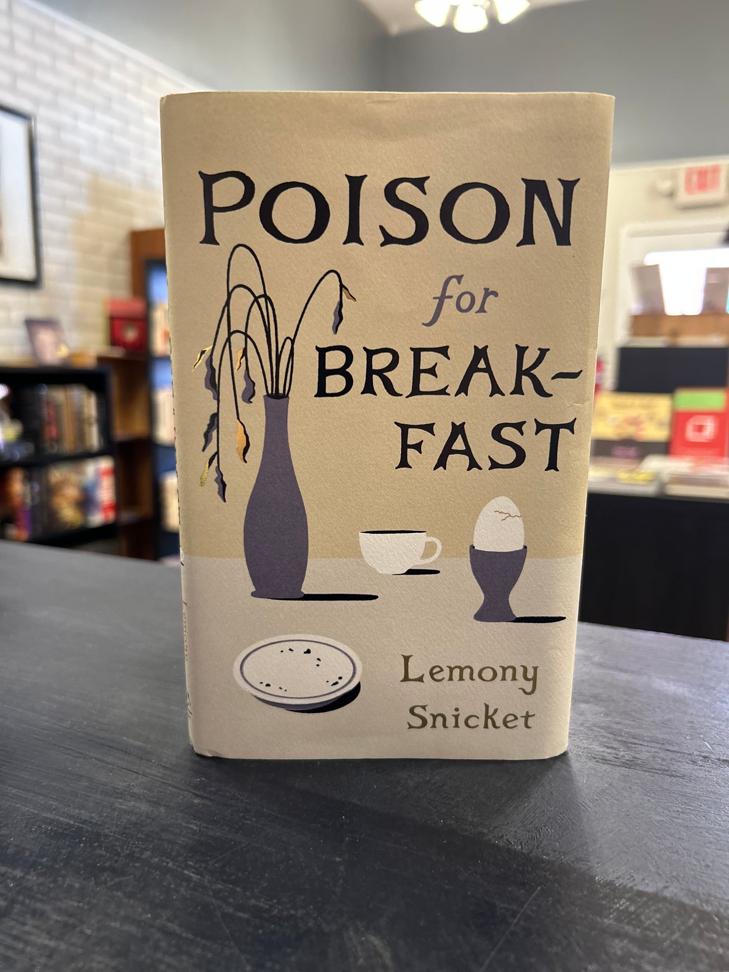 Poison For Breakfast - Lemony Snicket