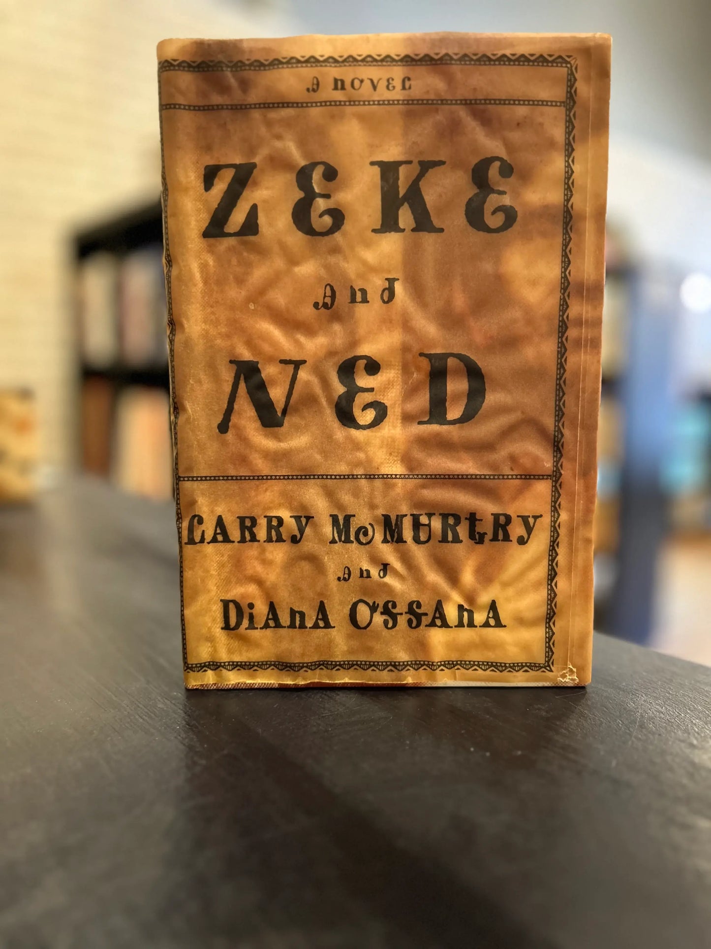 Zéke and Ned by Larry McMurtry and Diana Ossana