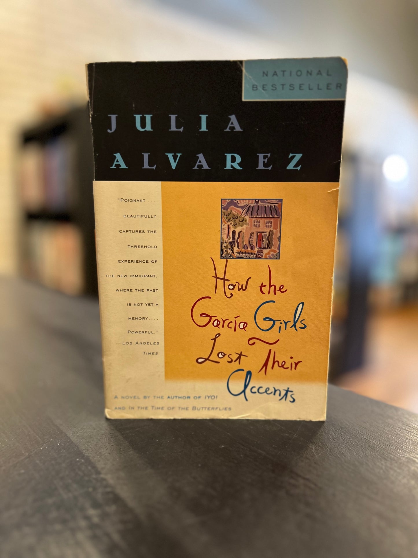 How the Garcia Girls Lost Their Accents by Julia Alvarez