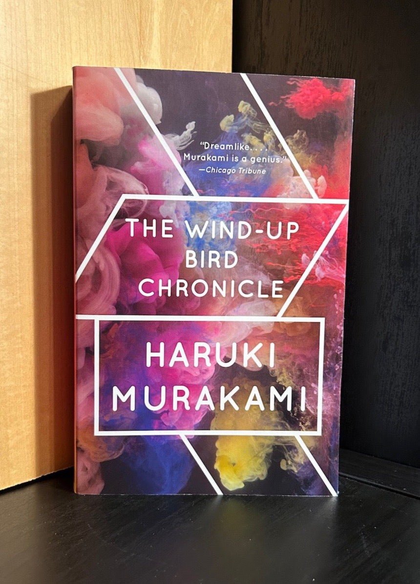 The Wind-Up Bird Chronicle - Haruki Murakami