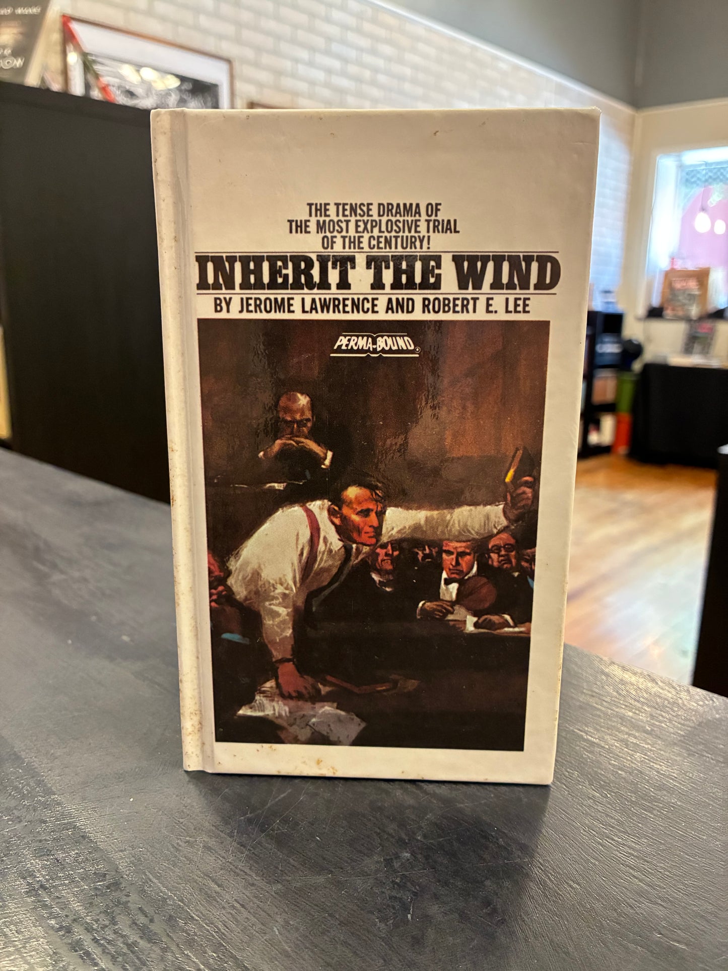 Inherit the Wind - Jerome Lawrence and Robert Edwin Lee