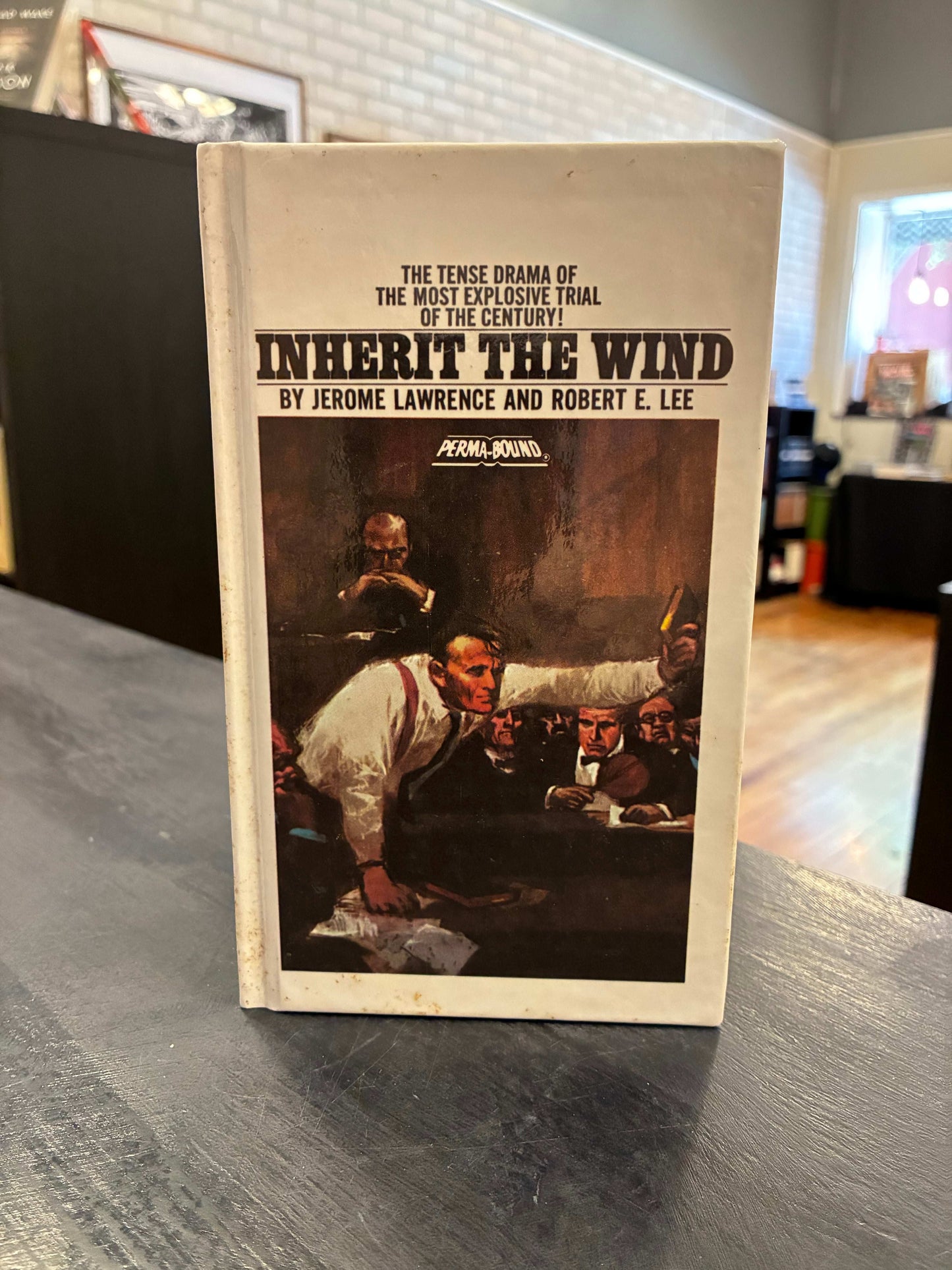 Inherit the Wind - Jerome Lawrence and Robert Edwin Lee