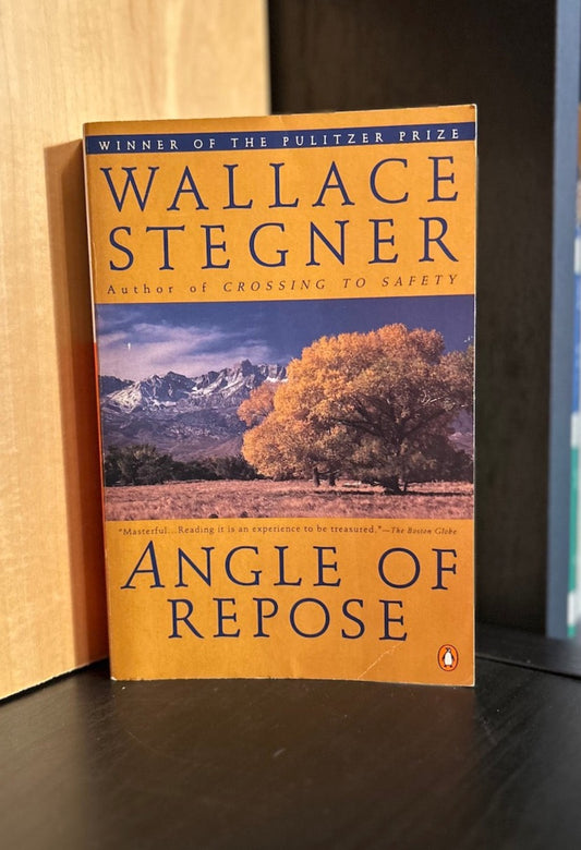 Angel of Repose - Wallace Stegner
