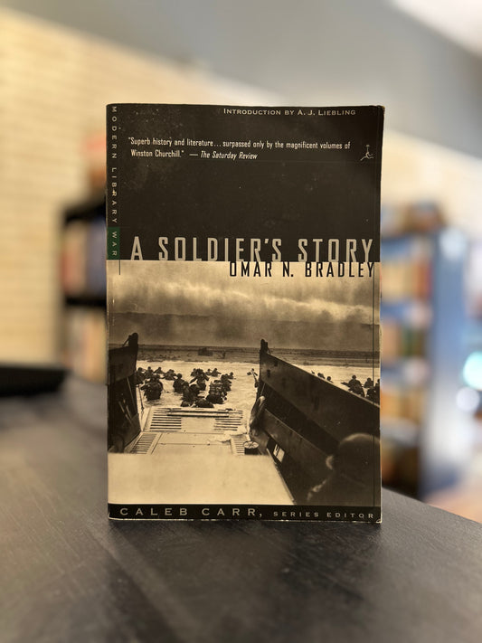 A Soldier's Story by Omar N. Bradley