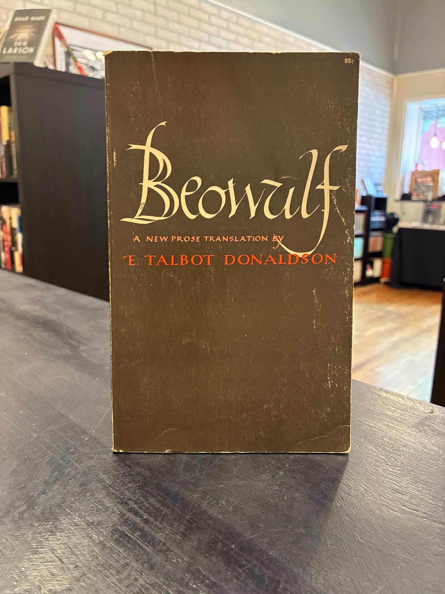 Beowulf - A NEW PROSE TRANSLATION BY E. TALBOT DONALDSON