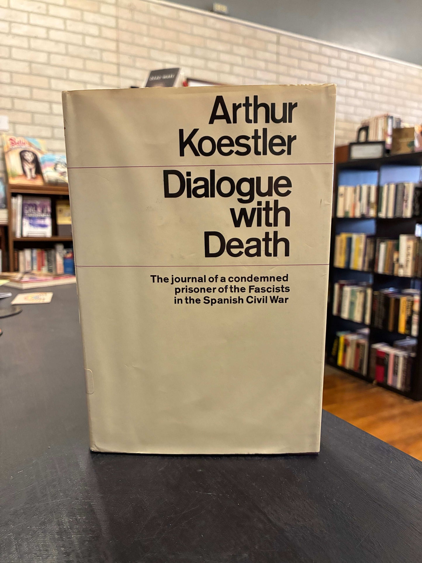 Dialogue with Death - Arthur Koestler