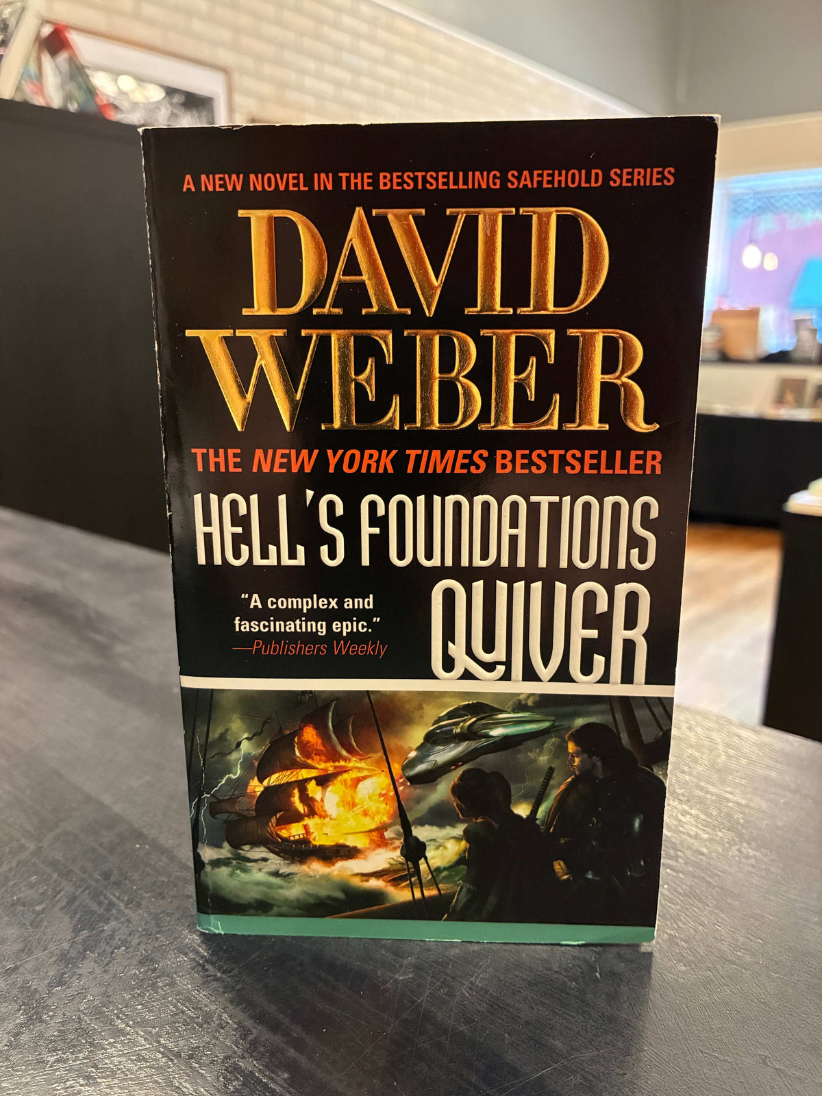 Hell's Foundations Quiver - David Weber