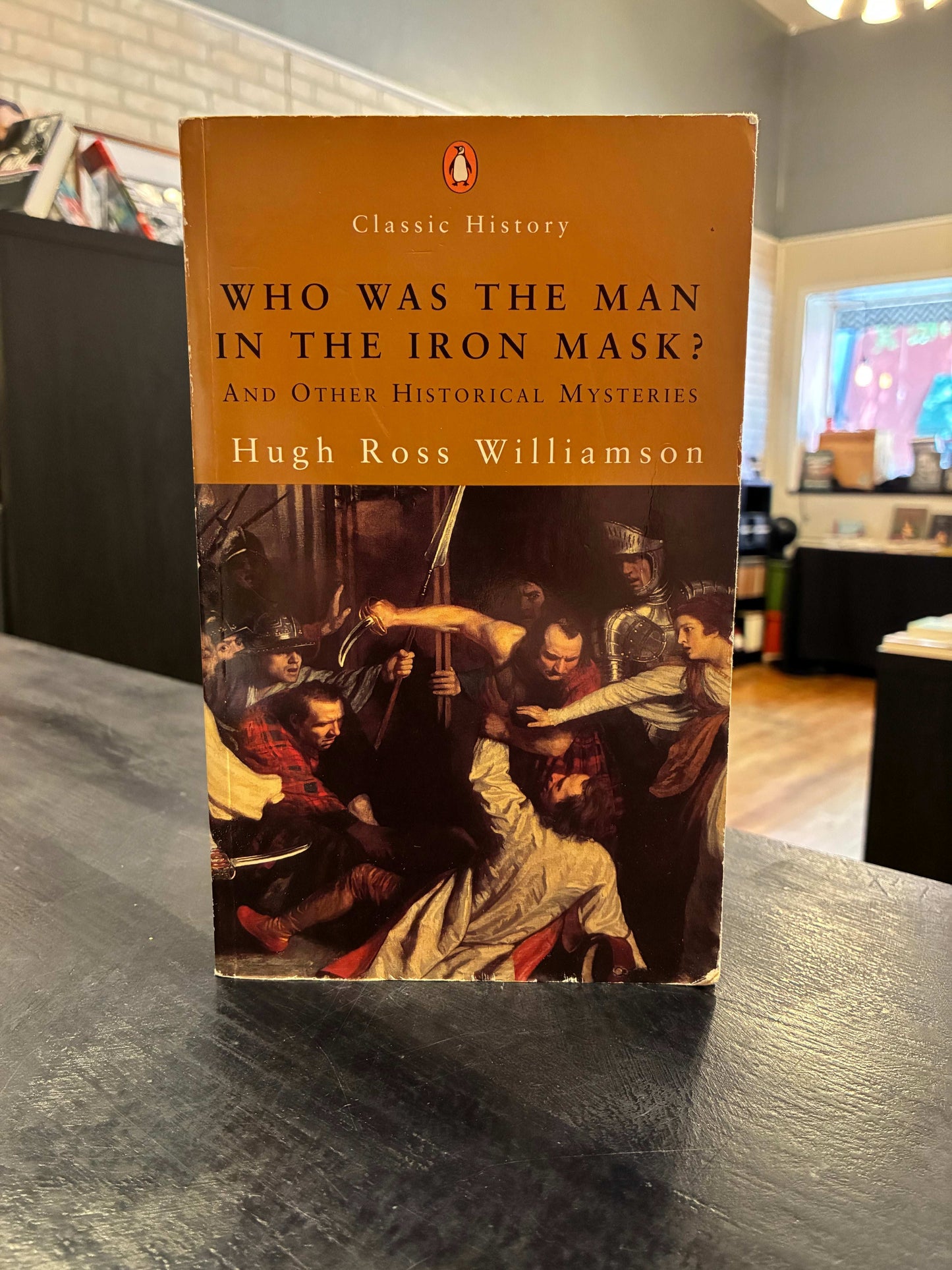 Who Was the Man in the Iron Mask - Hugh Ross Williamson