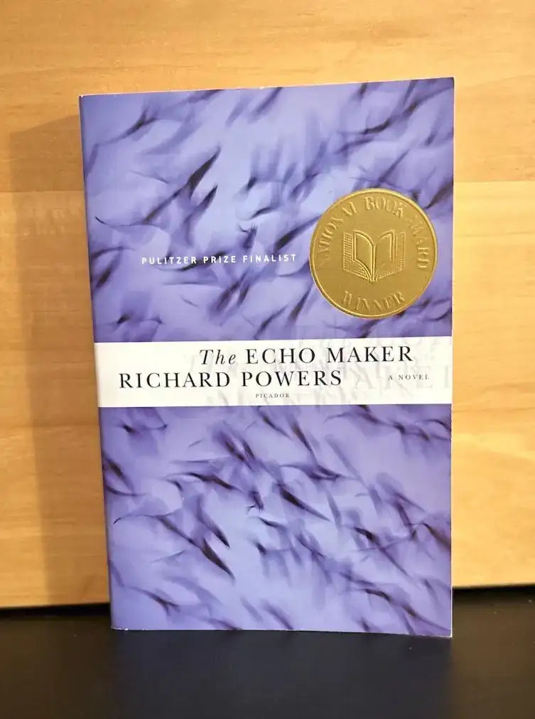 The Echo Maker - Richard Powers 7