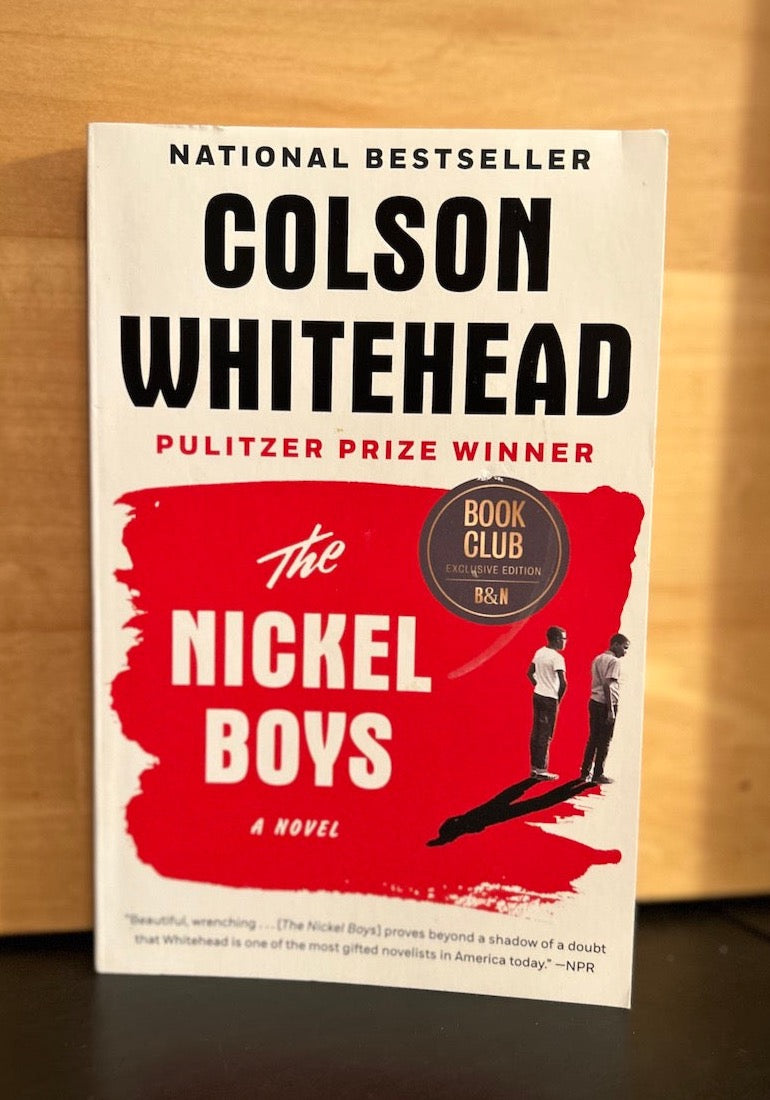 The Nickel Boys - Colson Whitehead