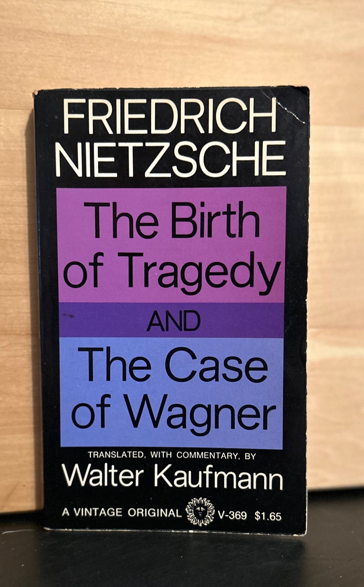 The Birth of Tragedy and the Case of Wagner - Nietzsche