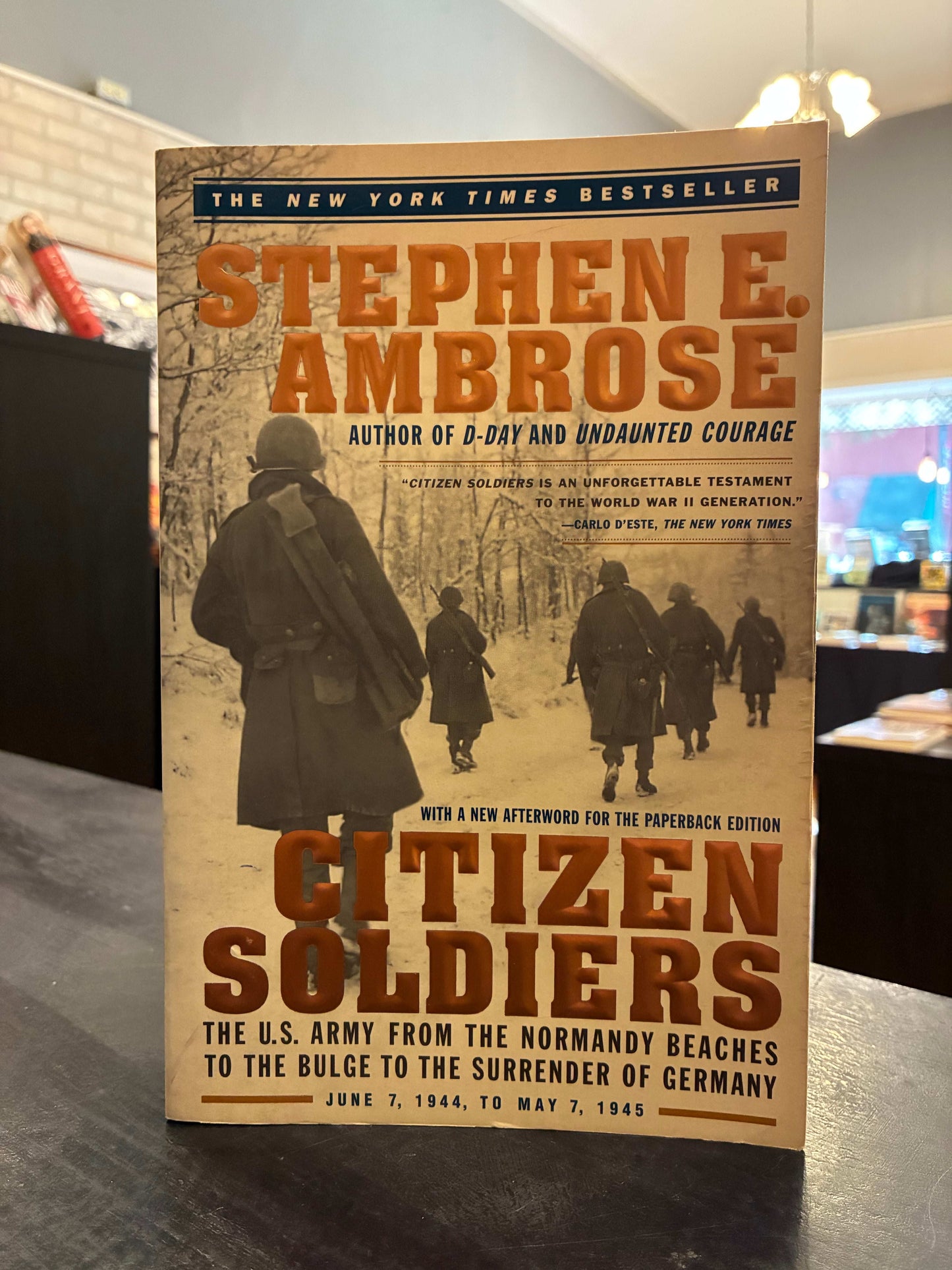 Citizen Soldiers - Stephen E. Ambrose