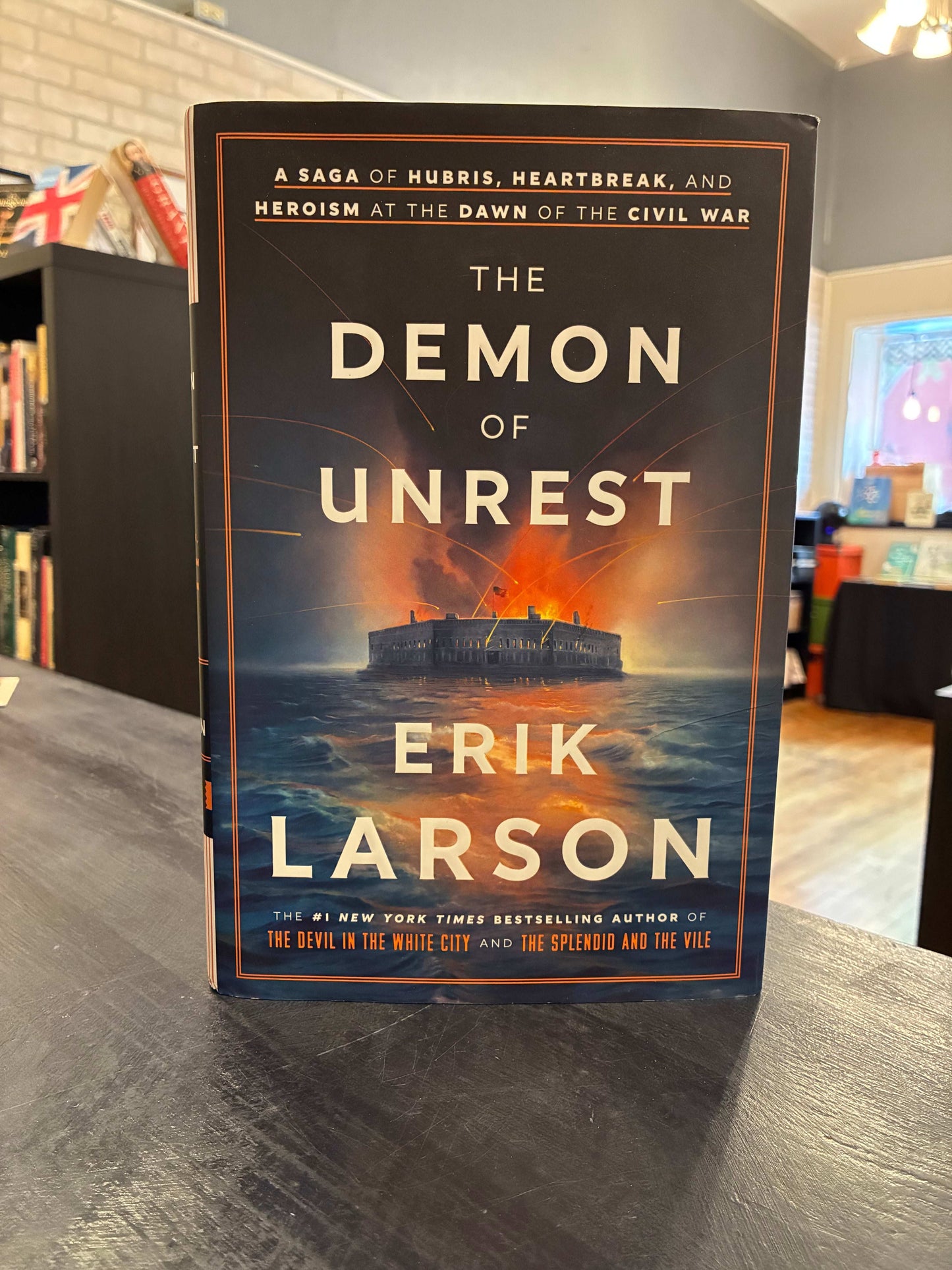 The Demon of Unrest - Erik Larson