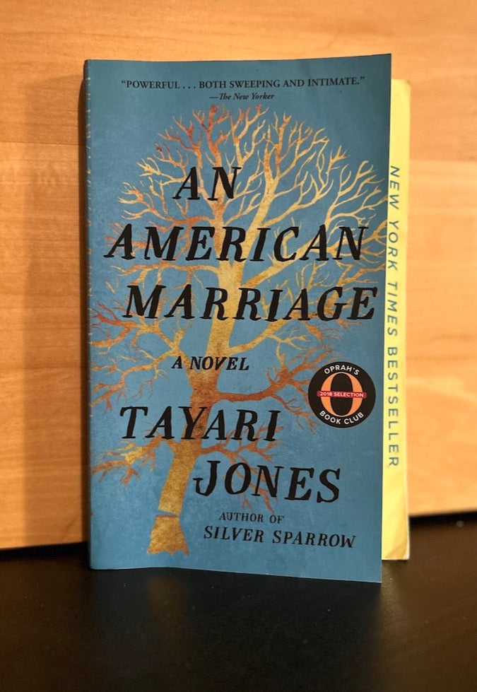 An American Marriage - Tayari Jones
