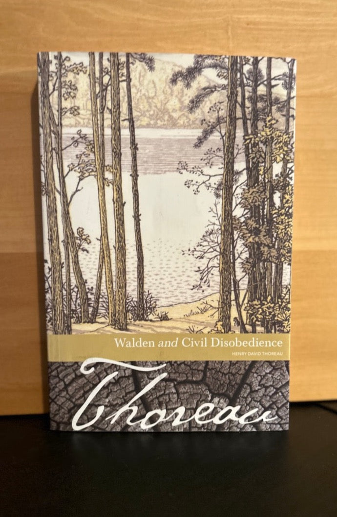 Walden and Civil Disobedience - Thoreau