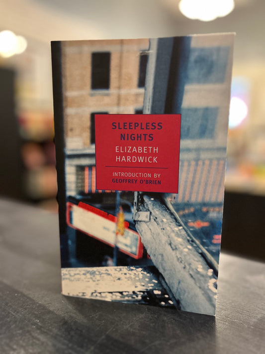 Sleepless Nights by Elizabeth Hardwick