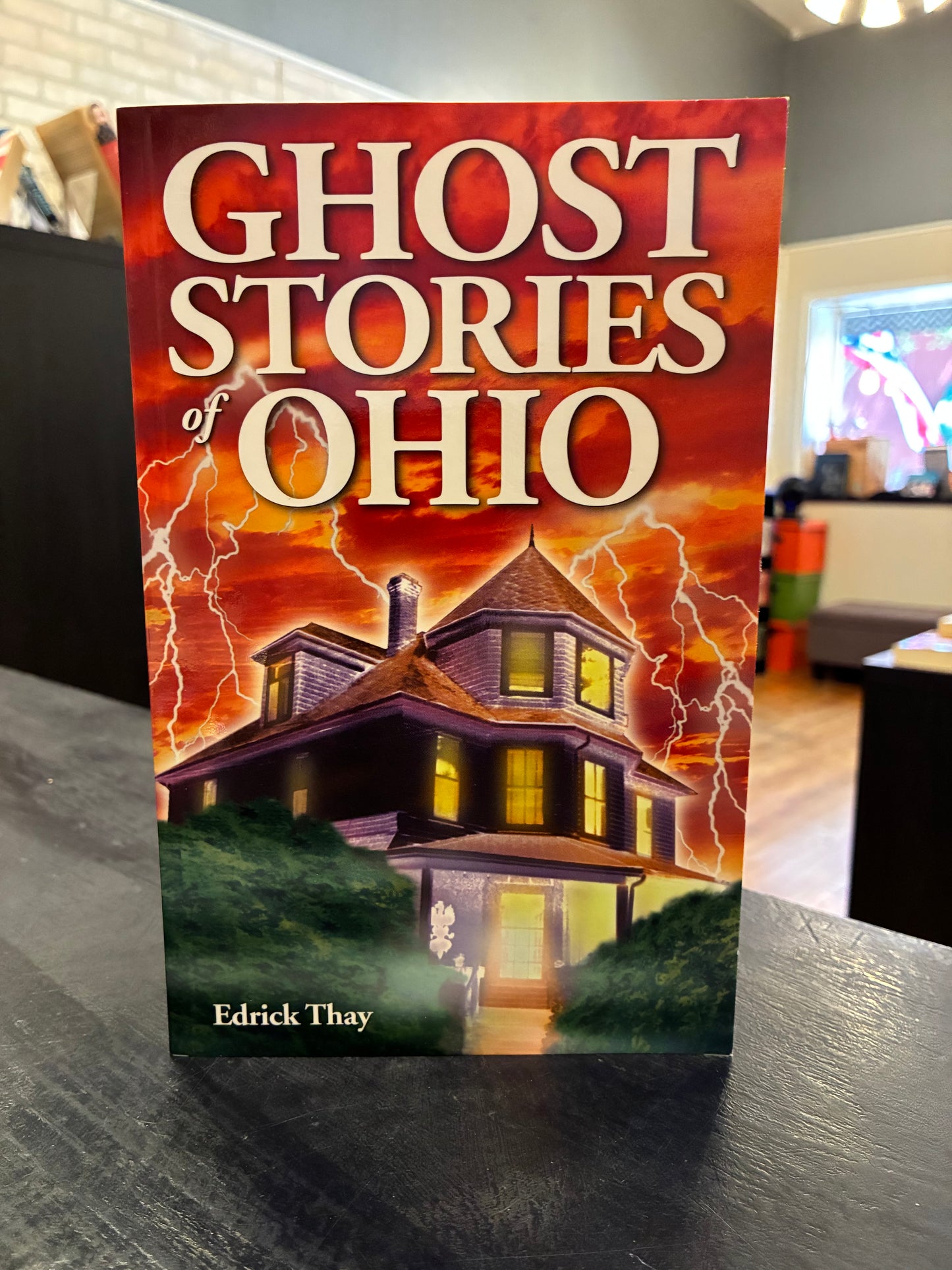 Ghost Stories of Ohio - Edrick Thay