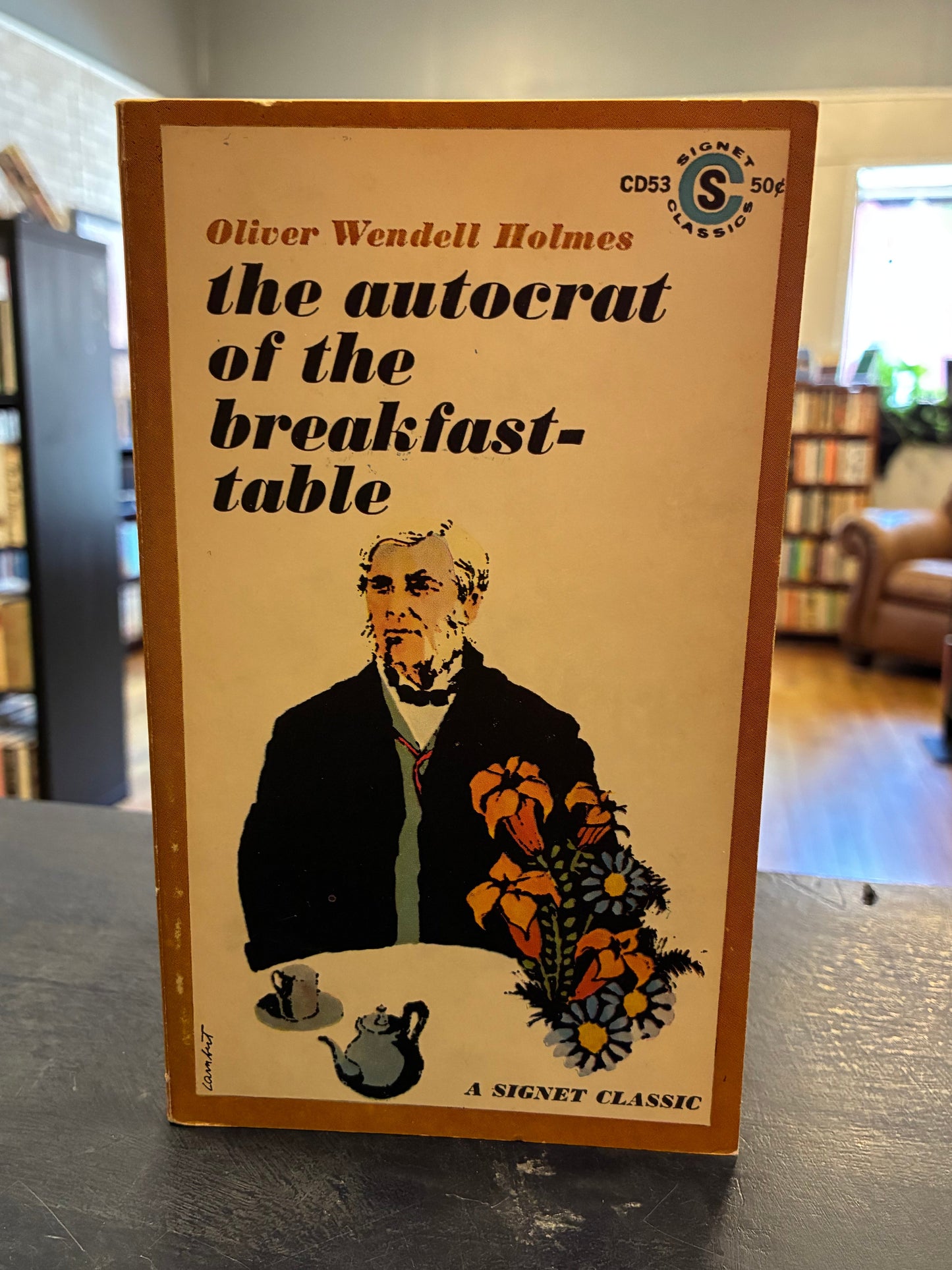 The Autocrat of the Breakfast Table - Oliver Wendell Holmes