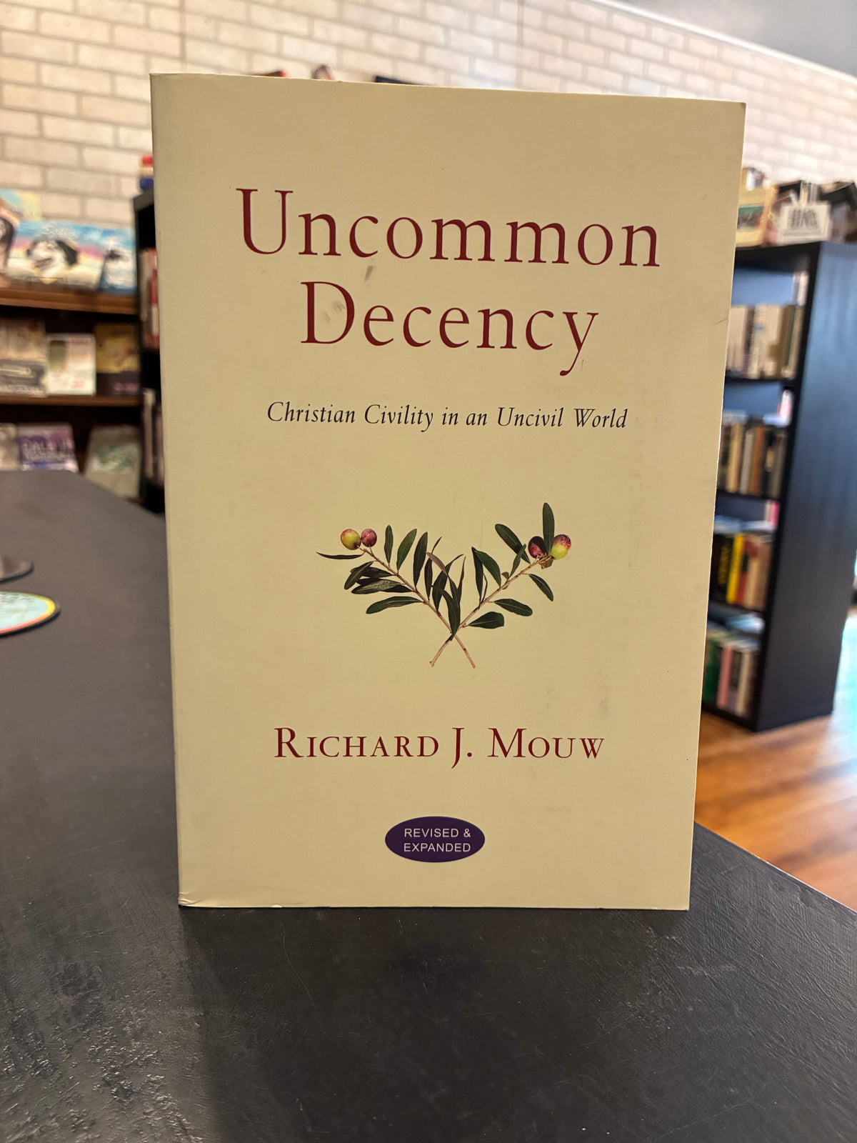Uncommon Decency - Richard J Mouw