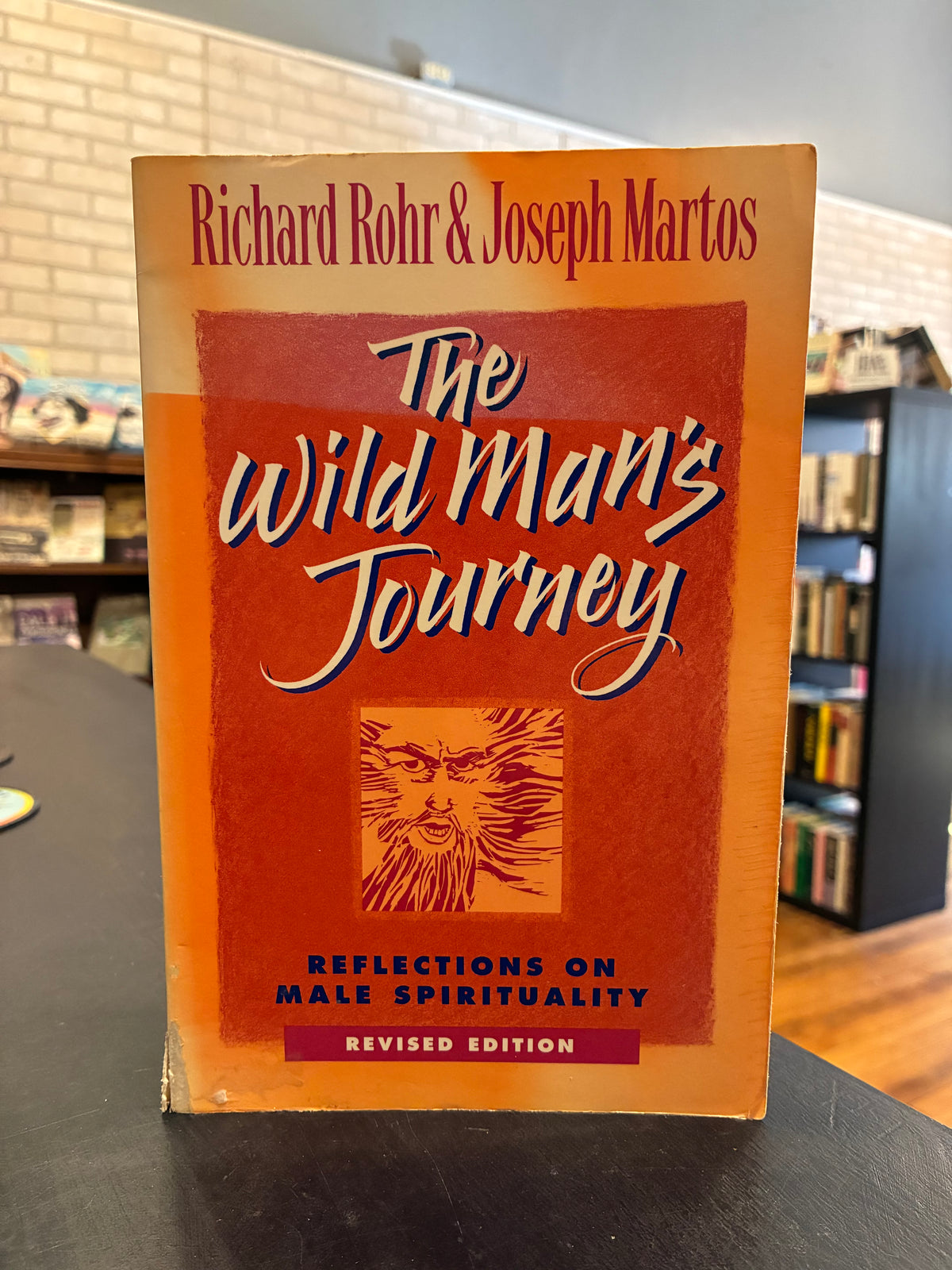 The Wild Man's Journey - Richard Rohr & Joseph Martos