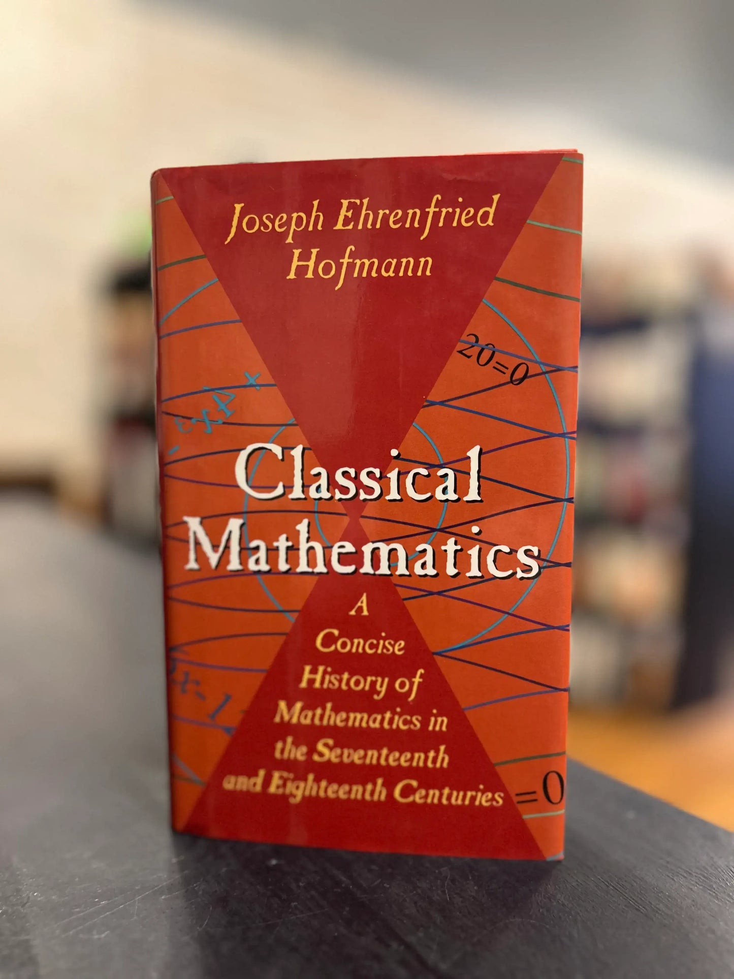 Classical Mathematics by Joseph Ehrenfried Hofmann
