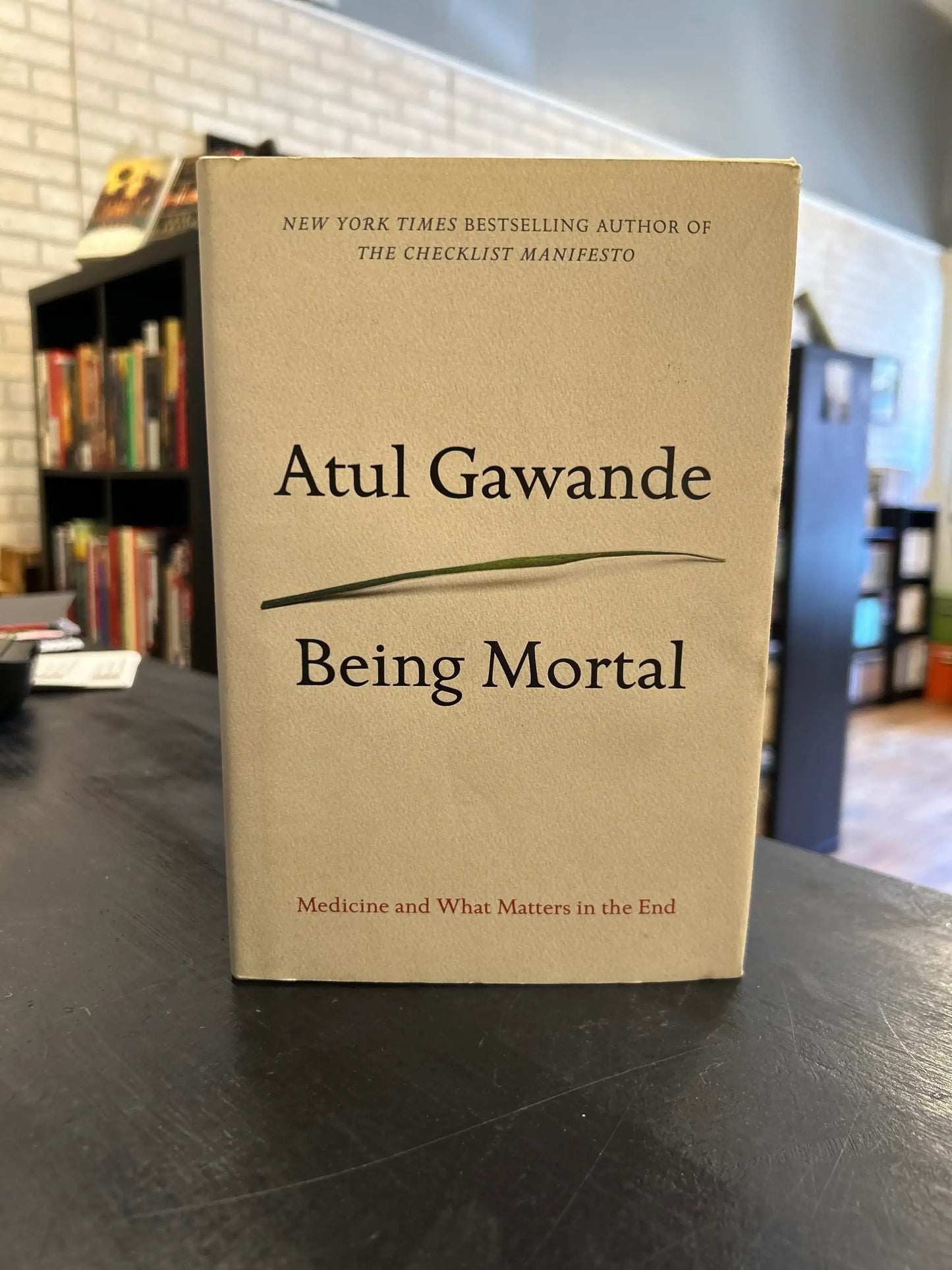 Being Mortal - Atul Gawande - HC