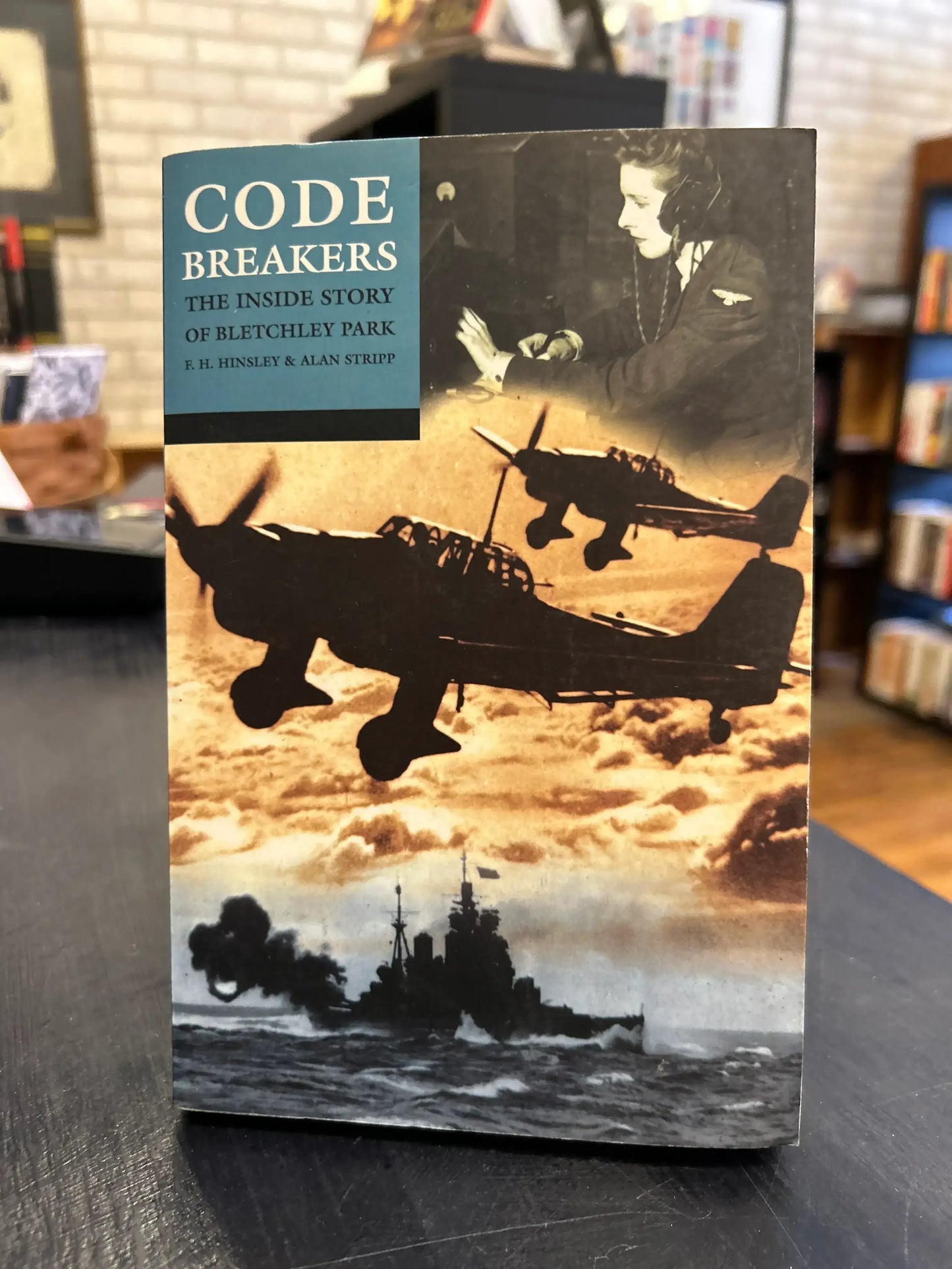Code Breakers THE INSIDE STORY OF BLETCHLEY PARK R. H. HINSLEY & ALAN STRIPP