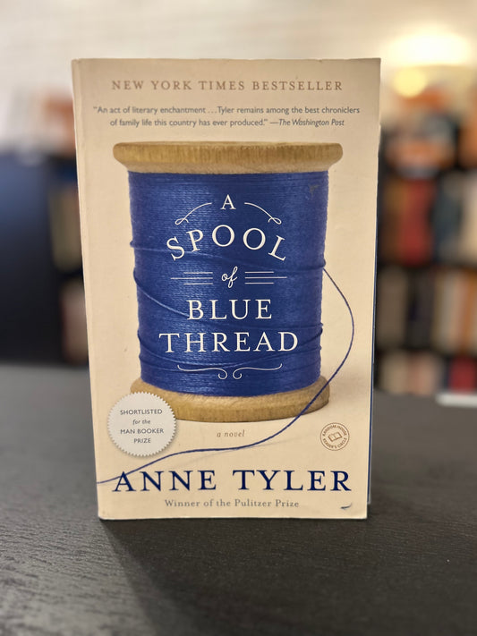 A Spool of Thread - Anne Tyler
