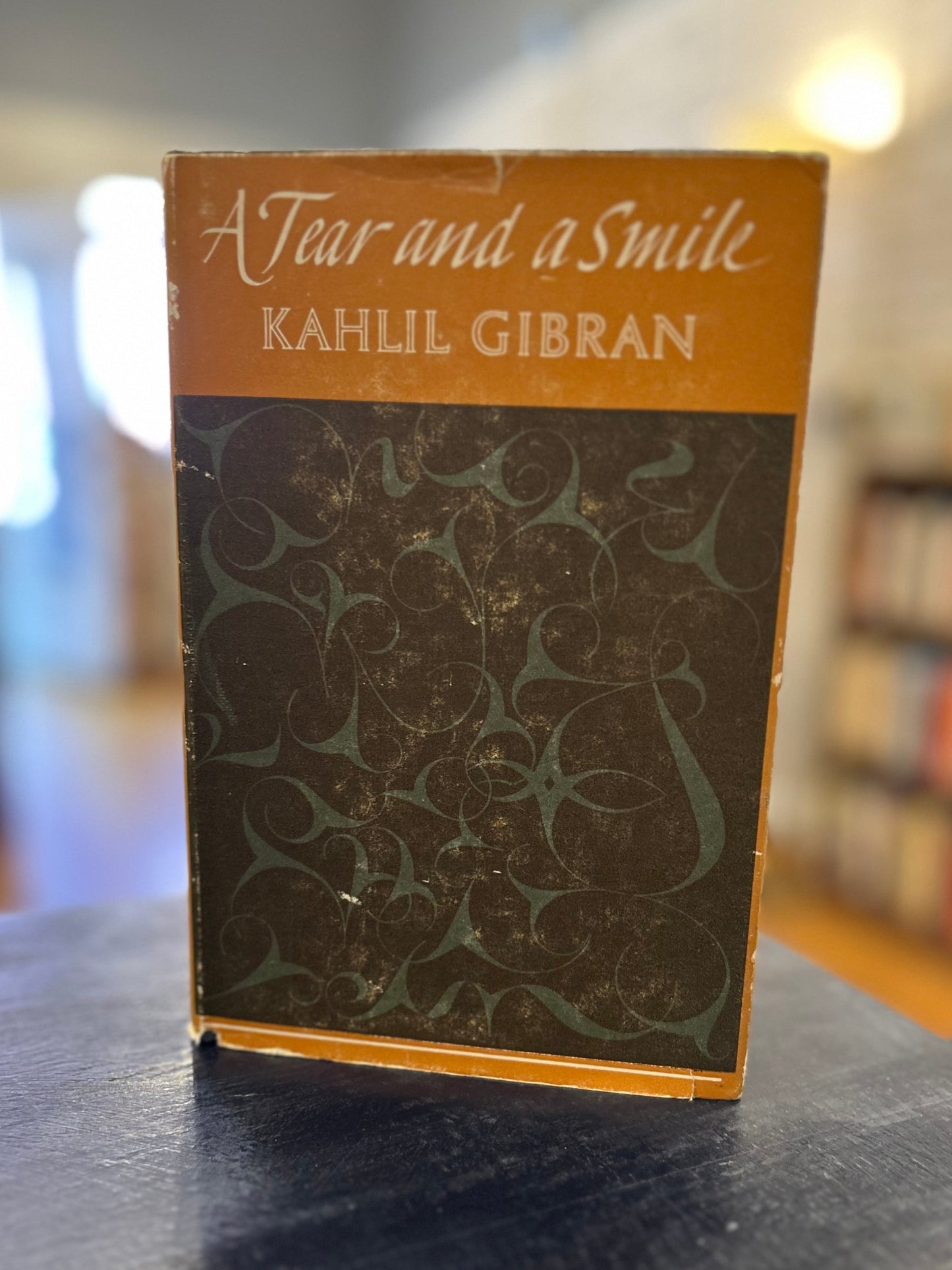 A Tear and a Smile - Kahlil Gibran