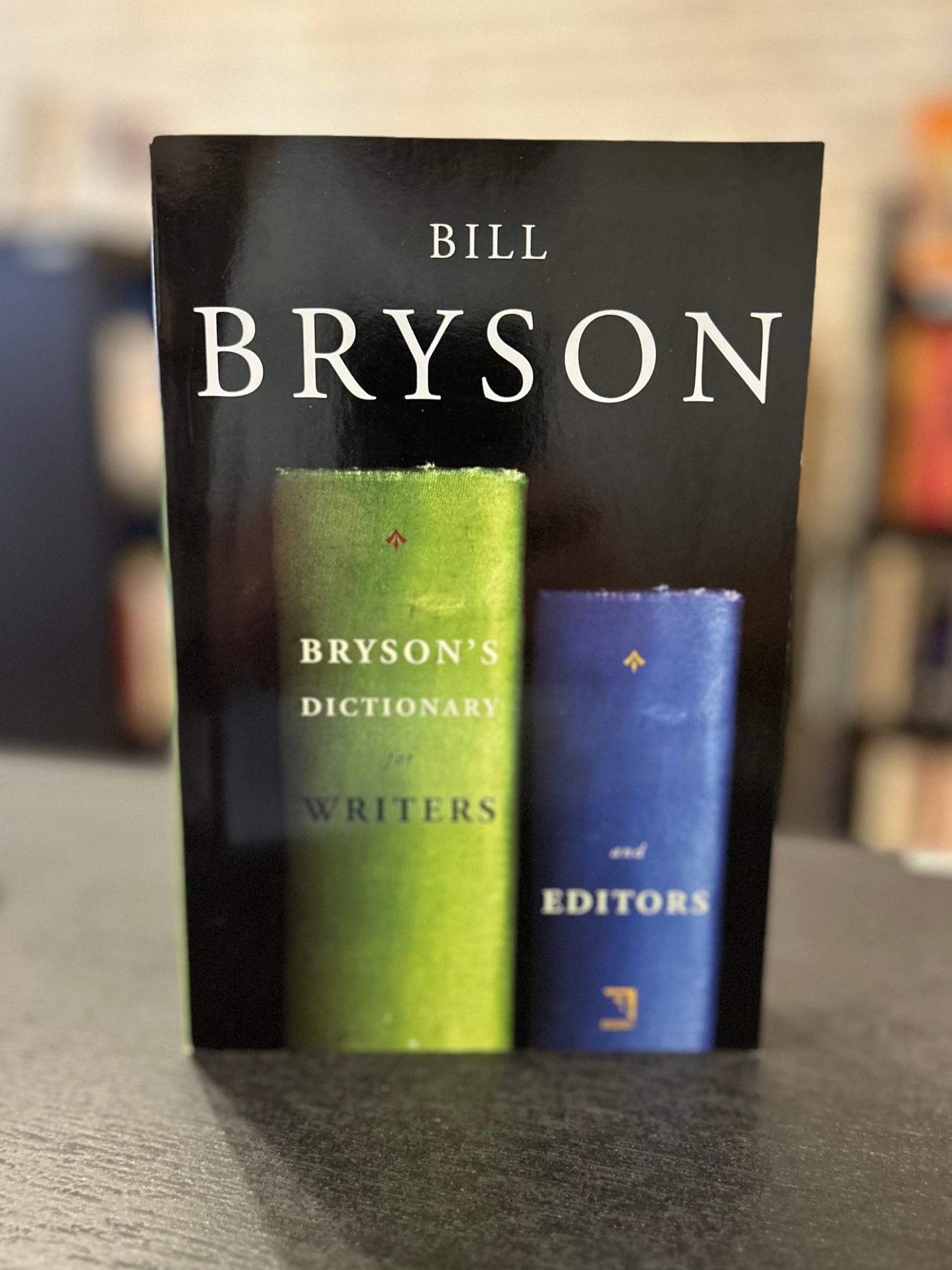 Bill Bryson - Dictionary for Writers and Editors