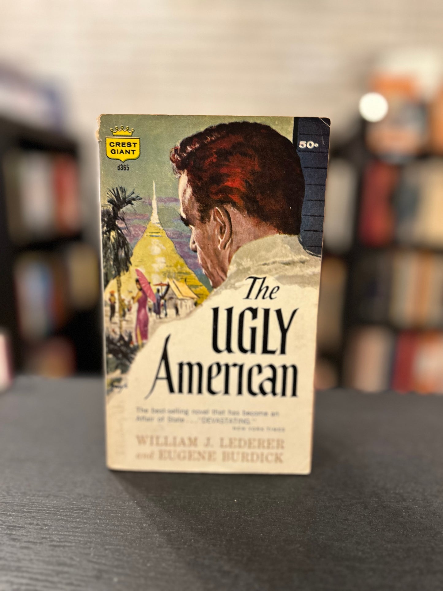 The Ugly American - Eugene Burdick and William Lederer