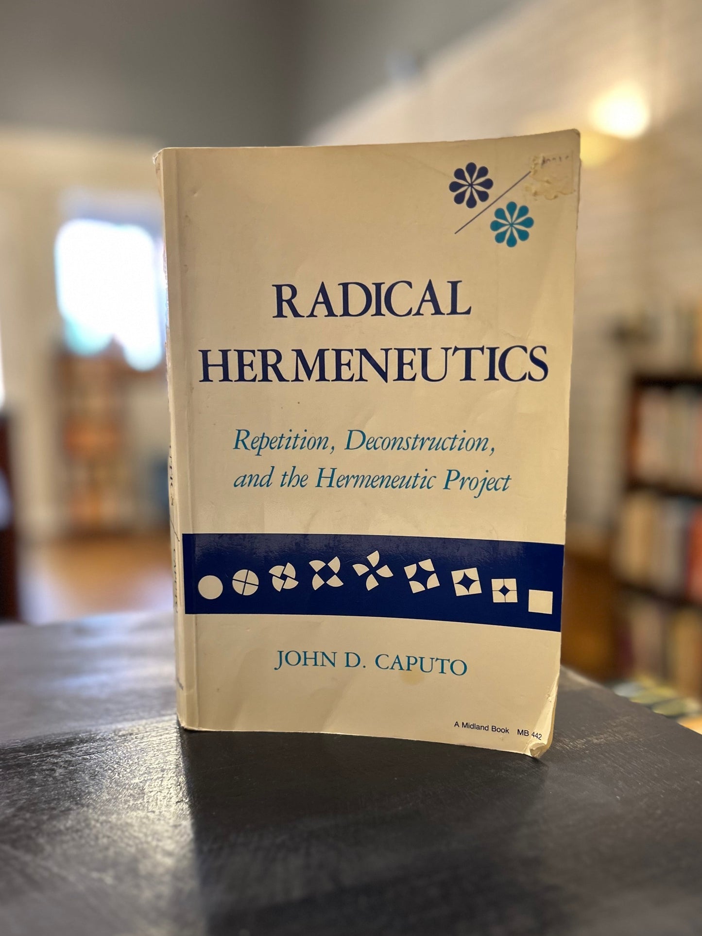 Radical Hermeneutics - John Caputo